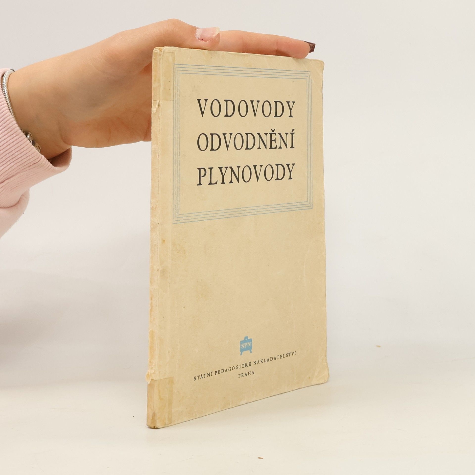 Vodovody - odvodnění - plynovody. Učební text pro vyšší strojnické školy