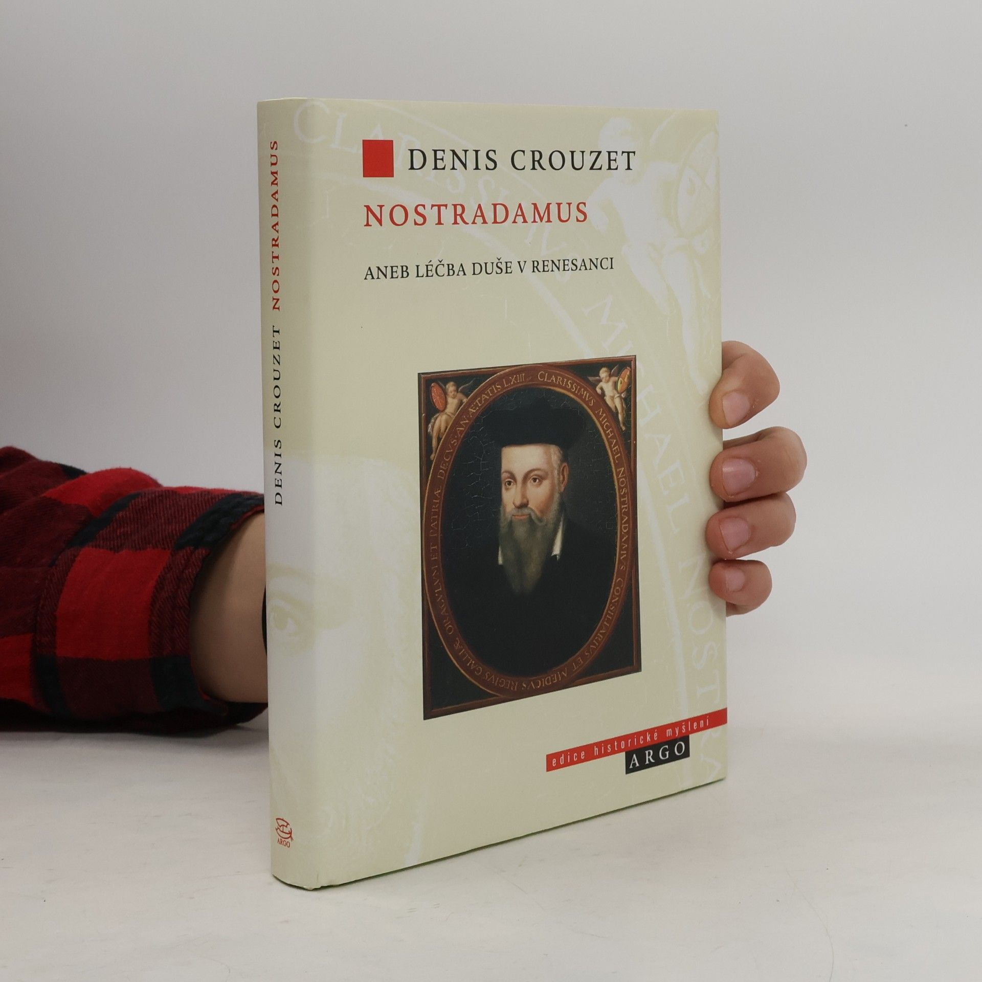 Nostradamus aneb Léčba duše v renesanci