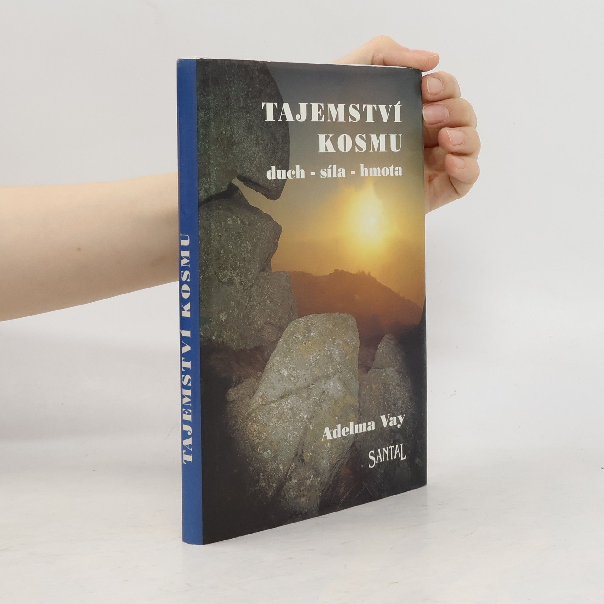 Tajemství kosmu : duch - síla - hmota