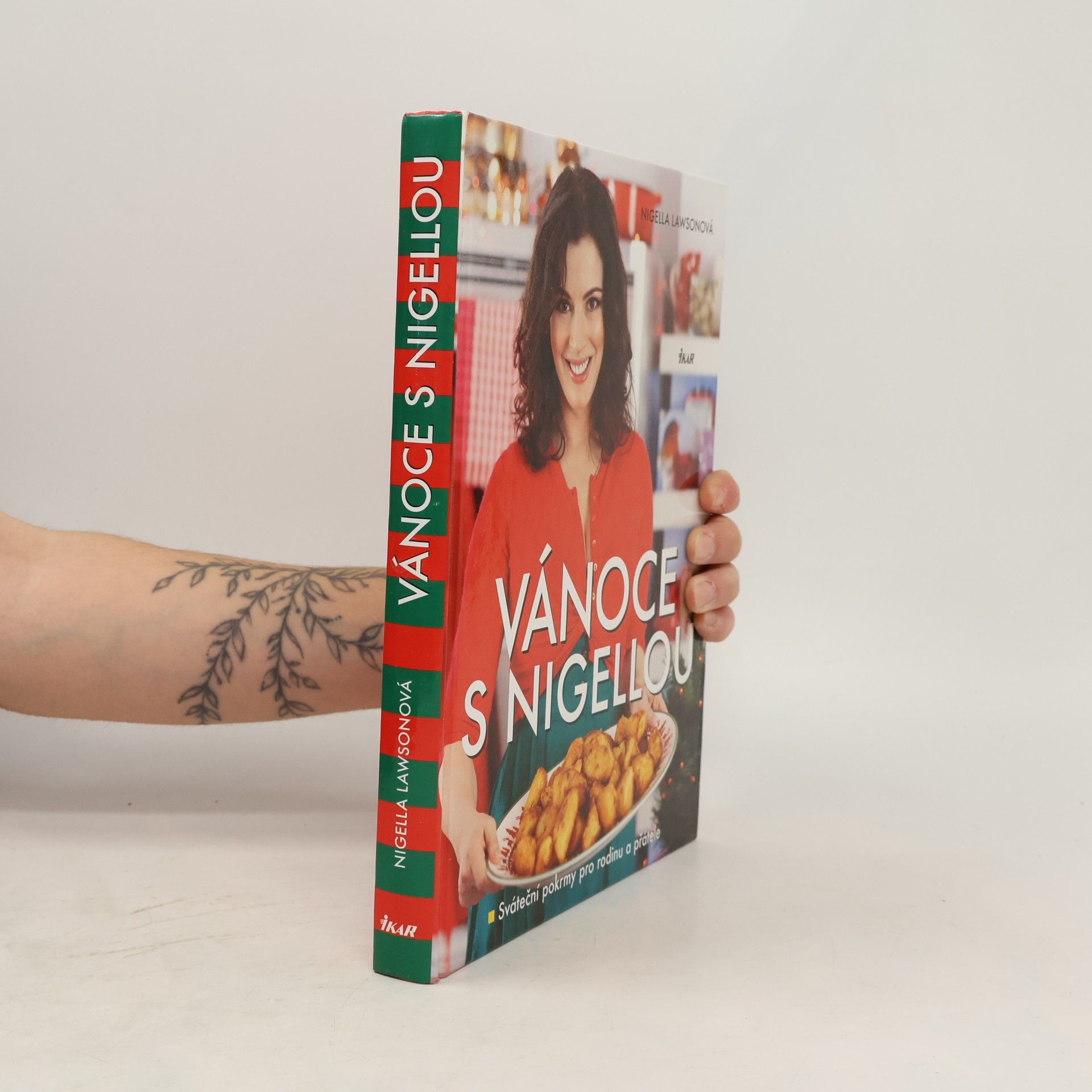 Nigella Lawson Vánoce s Nigellou. Sváteční pokrmy pro rodinu a přátele