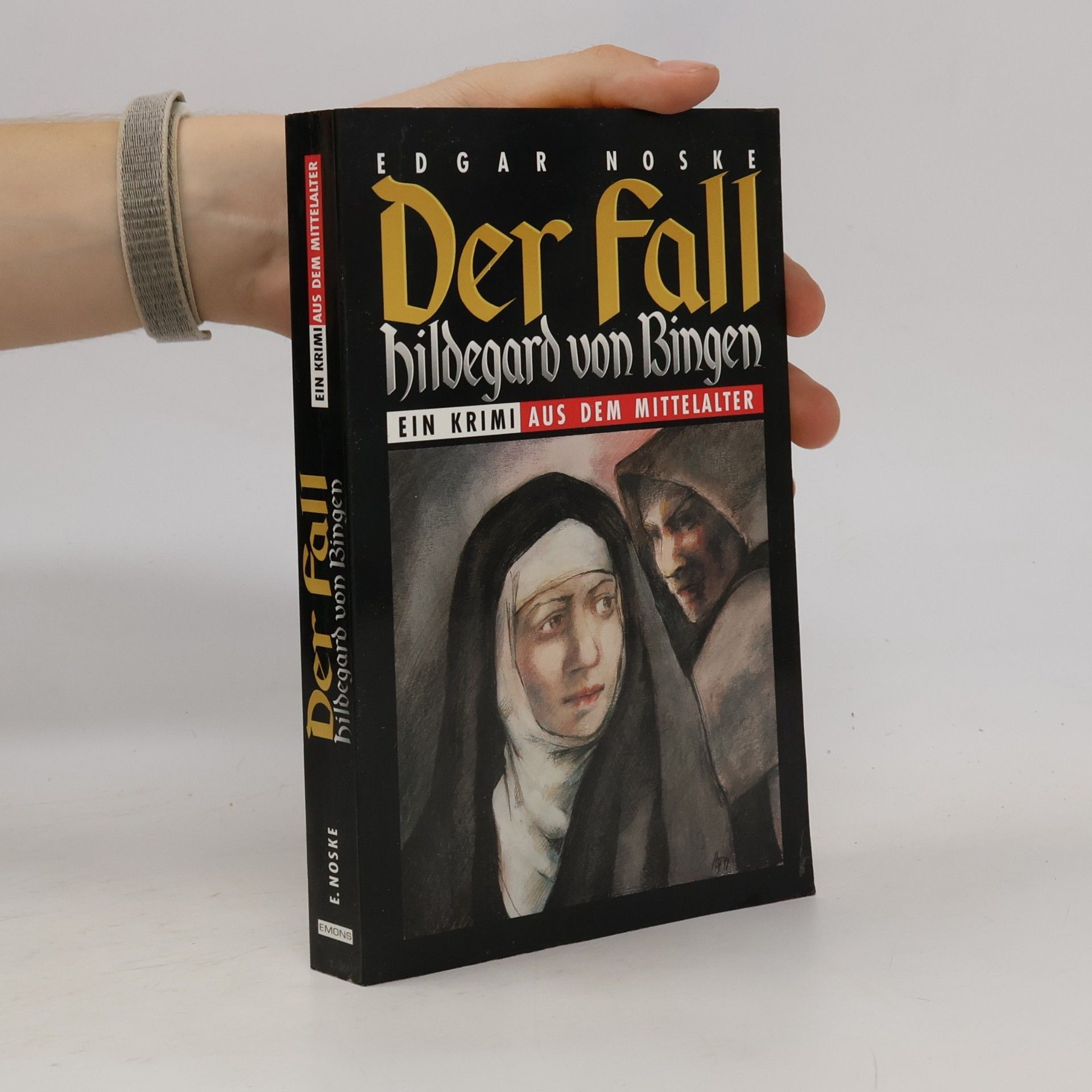 Edgar Noske Der Fall Hildegard von Bingen