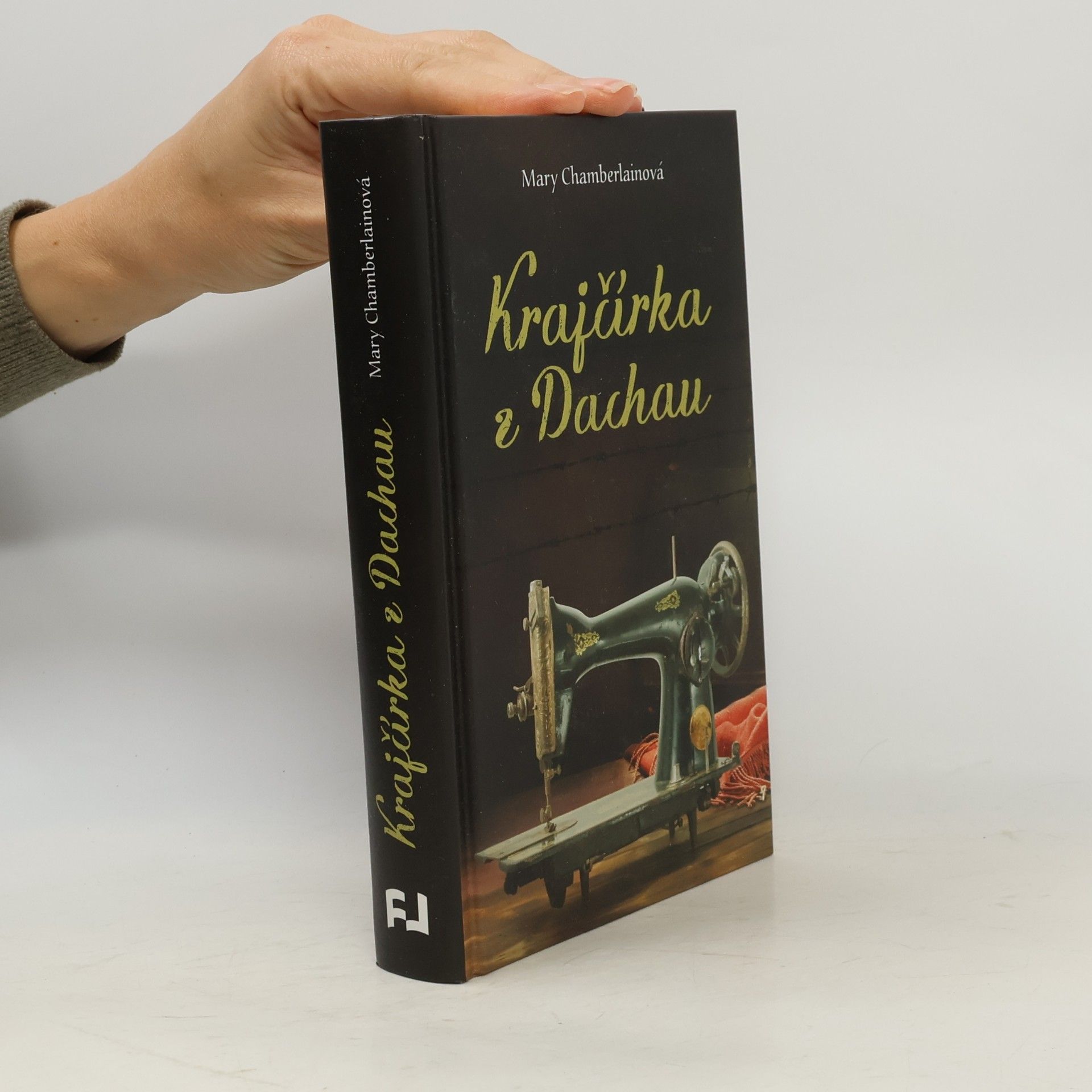 Mary Chamberlain Krajčírka z Dachau