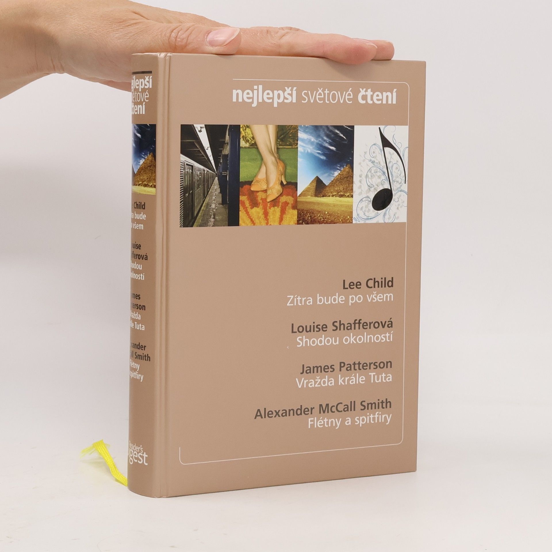 Various authors Nejlepší světové čtení. Zítra bude po všem. Shodou okolností. Vražda krále Tuta. Flétny a spitfiry.