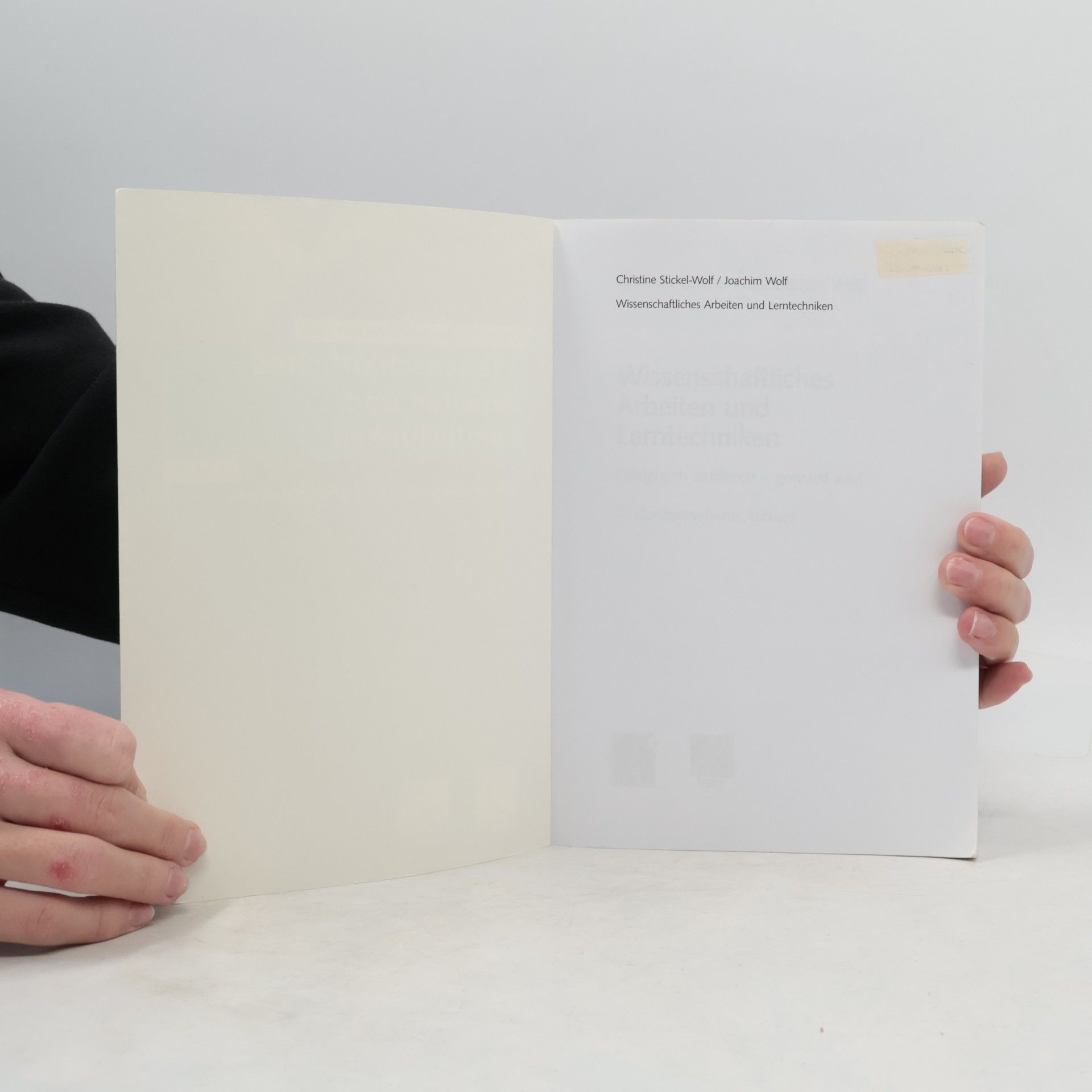 Christine Stickel-Wolf Wissenschaftliches Arbeiten und Lerntechniken - 2. Auflage