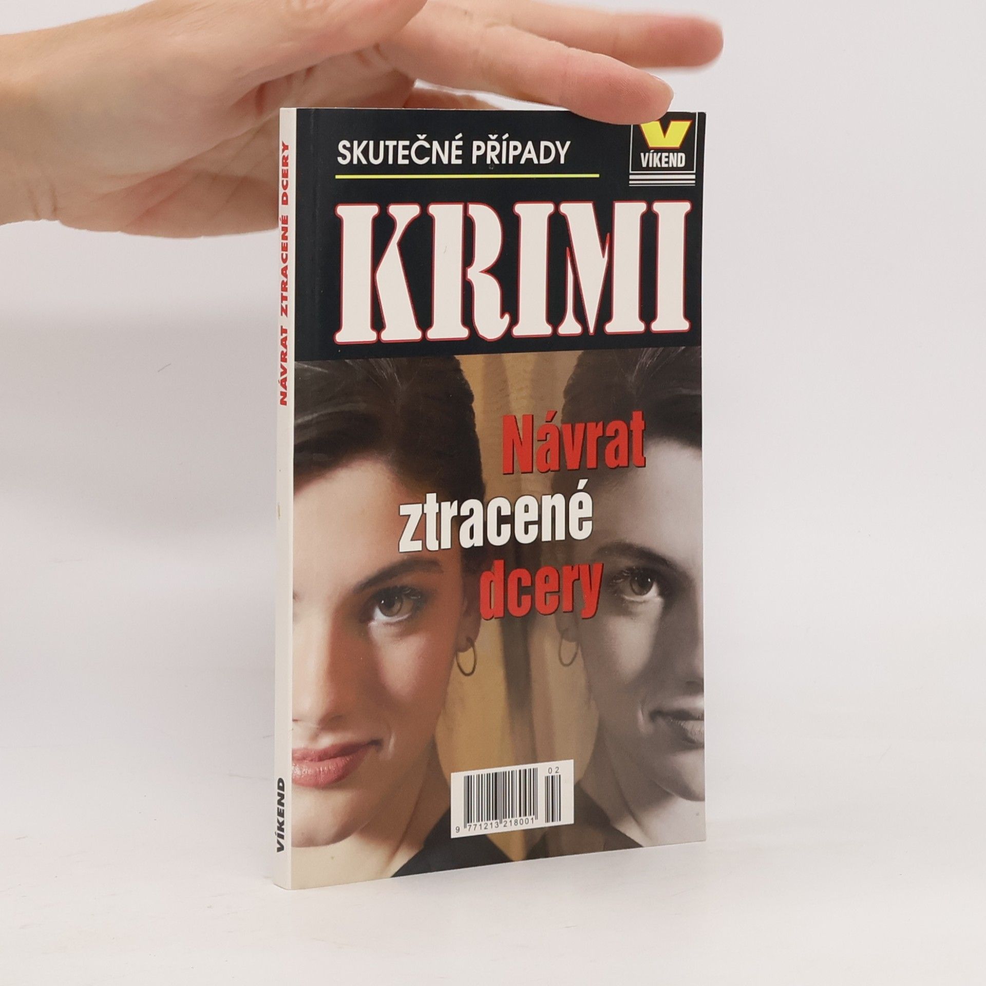 Návrat ztracené dcery : skutečné kriminální případy