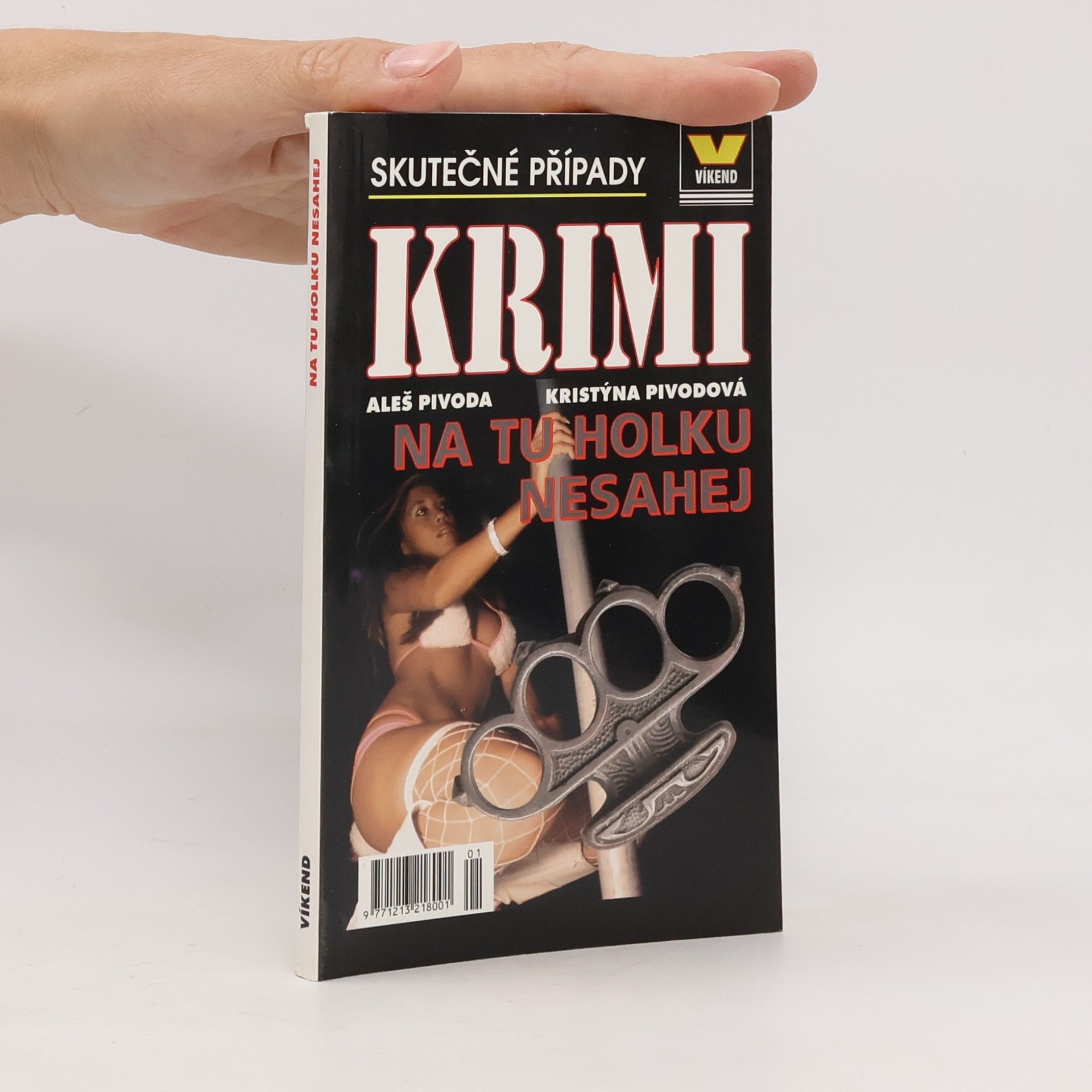 Na tu holku nesahej : skutečné kriminální případy