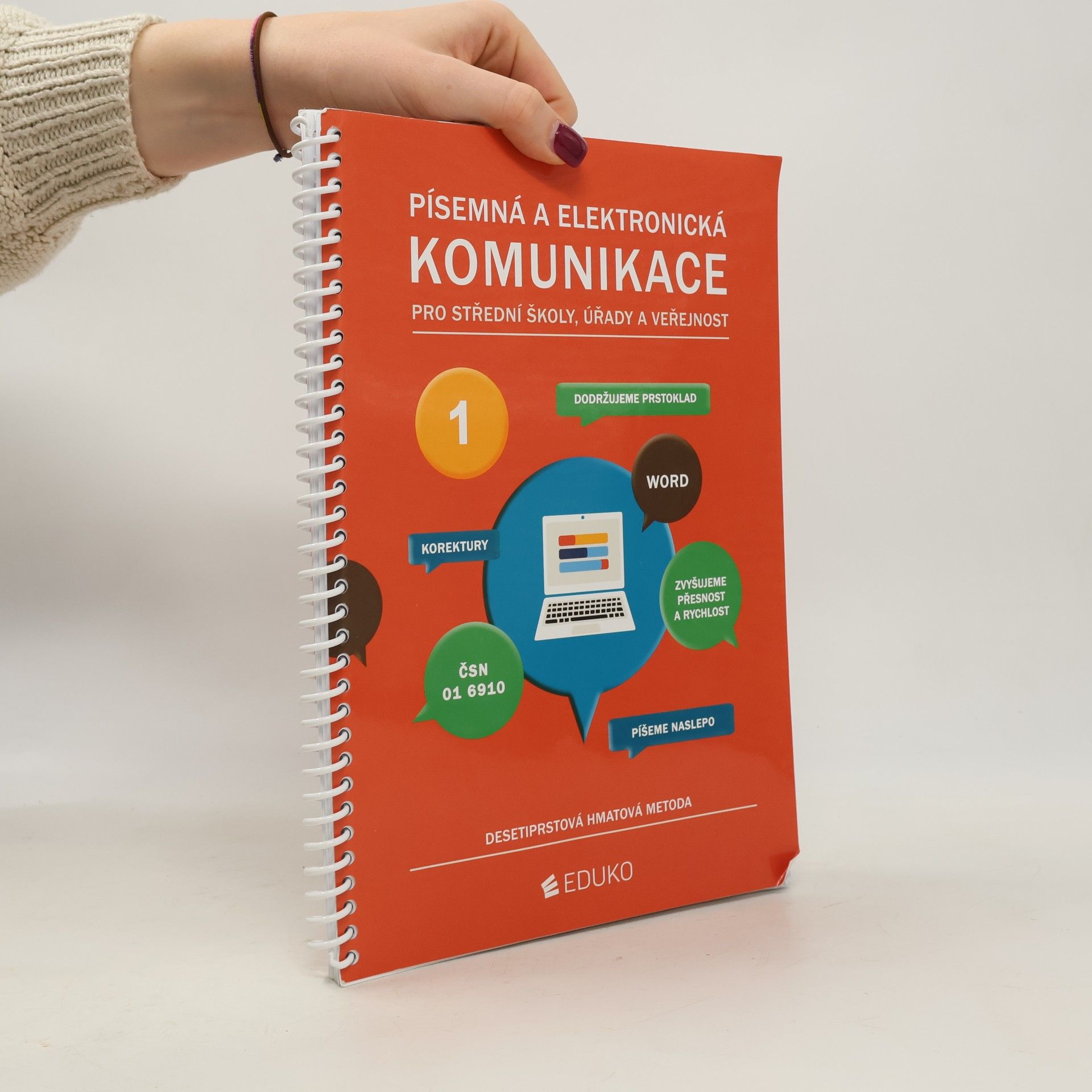 Písemná a elektronická komunikace pro střední školy, úřady a veřejnost 1 : desetiprstová hmatová metoda