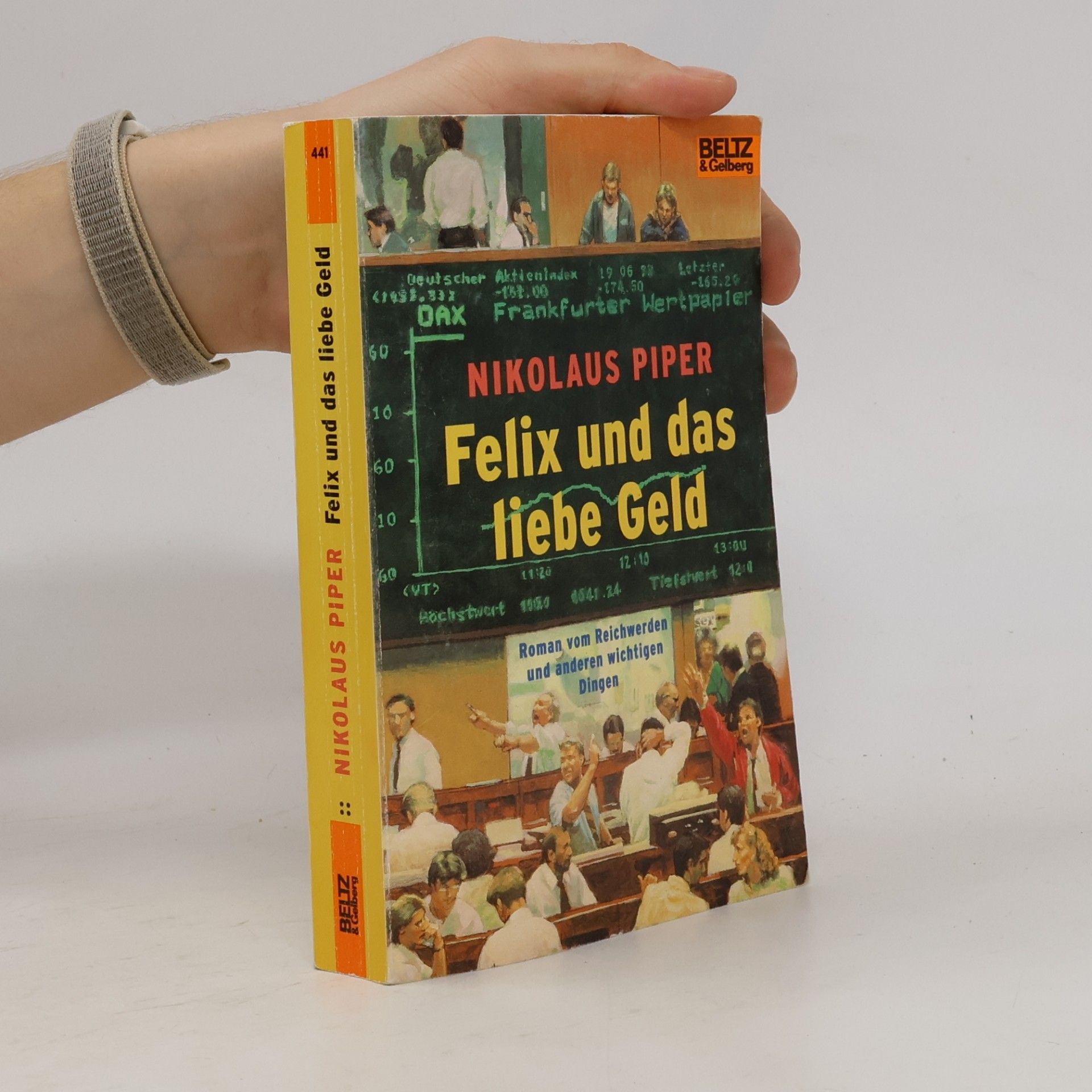 Nikolaus Piper Felix und das liebe Geld