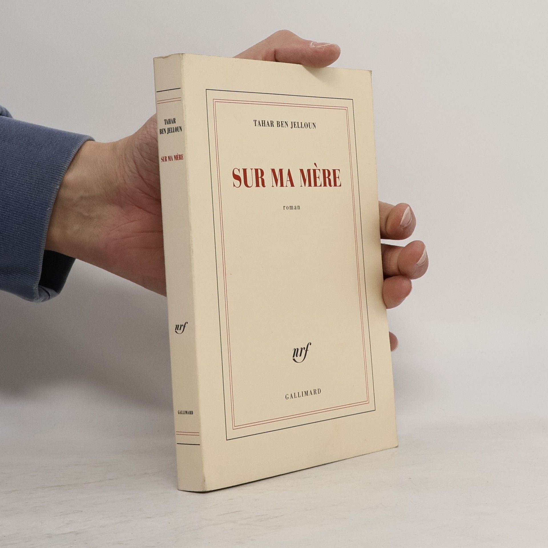 Tahar Ben Jelloun Sur ma mère