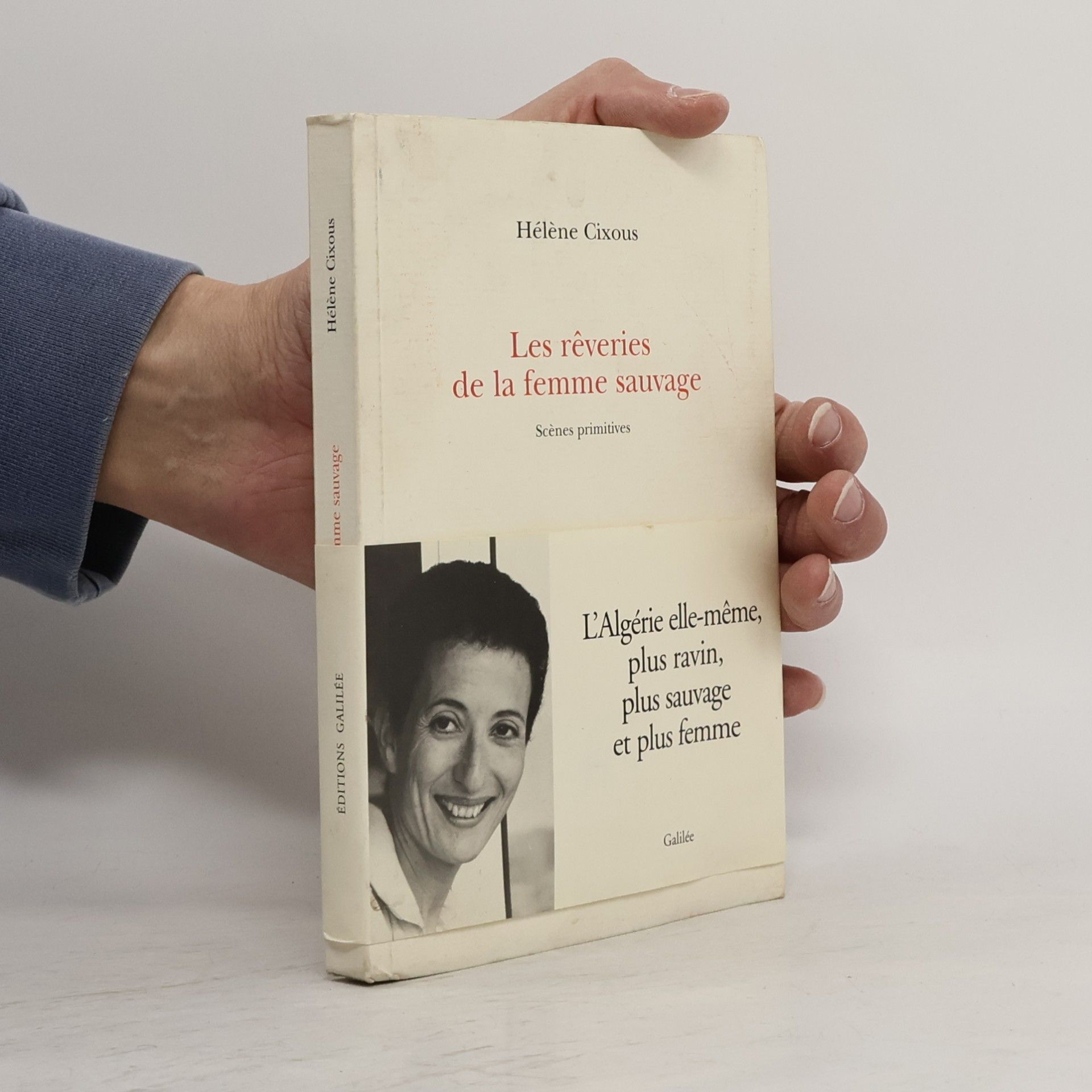 Hélène Cixous Les rêveries de la femme sauvage