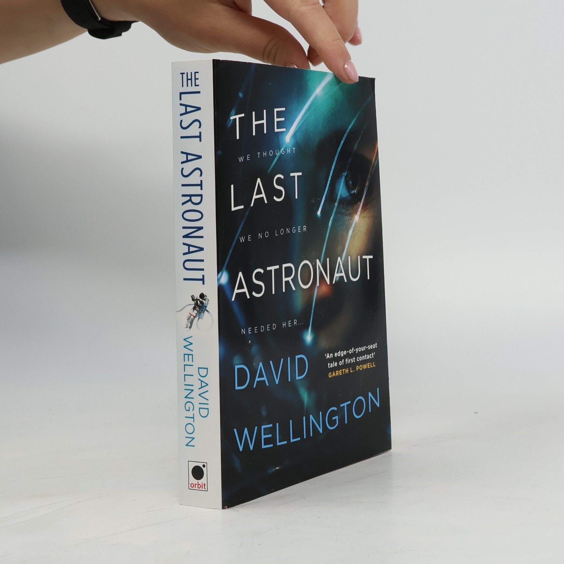 David Wellington The Last Astronaut