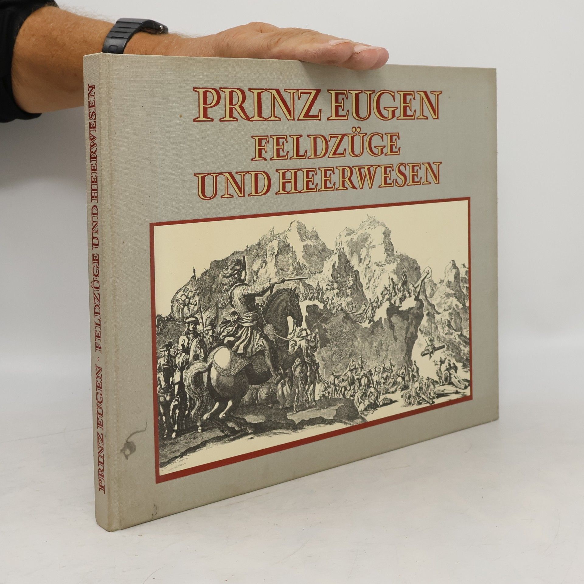 Prinz Eugen, Feldzüge und Heerwesen