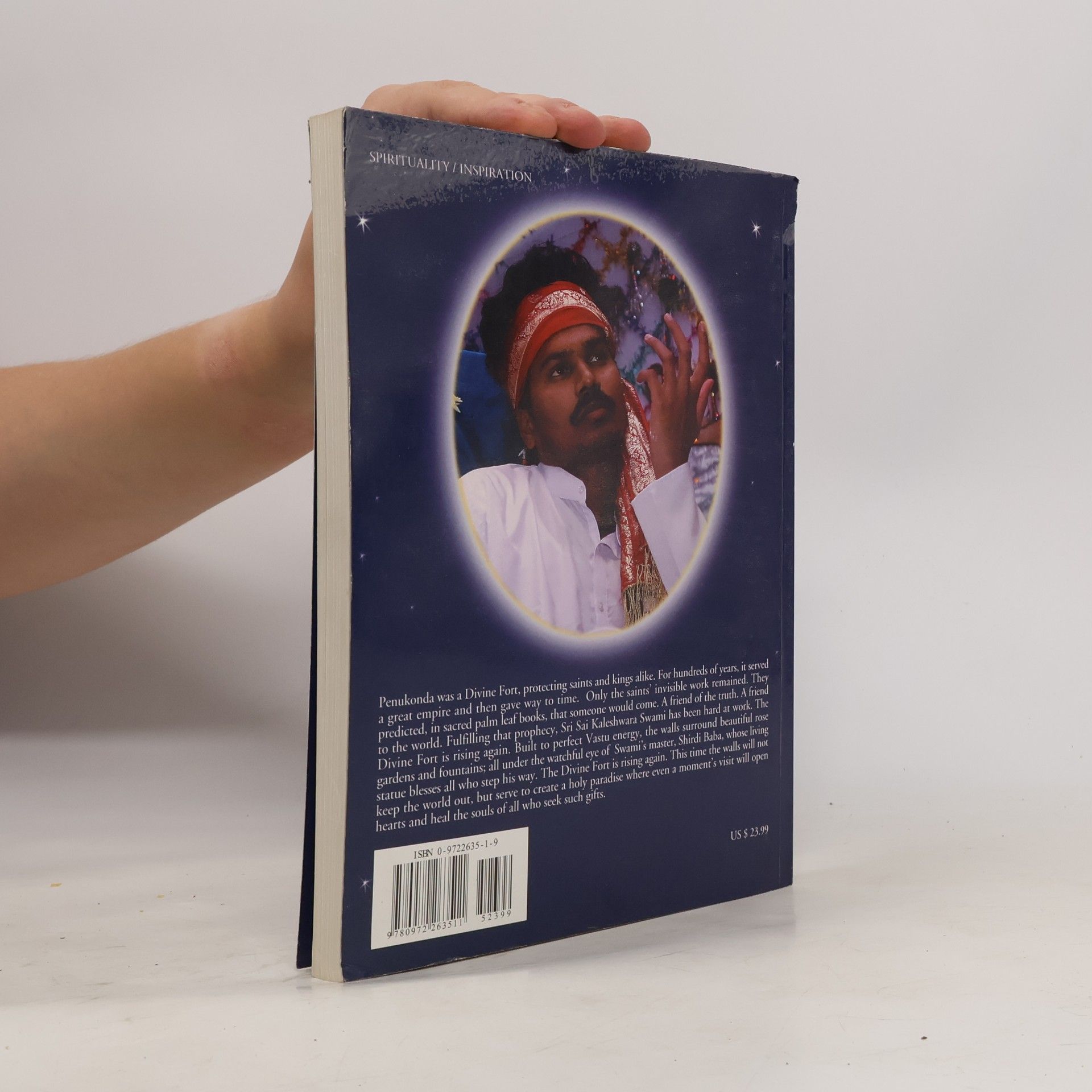 Sri Sai Kaleshwara Swami Teachings of Sri Sai Kaleshwara Swami of Penukonda - 1: The Divine Mystery Fort