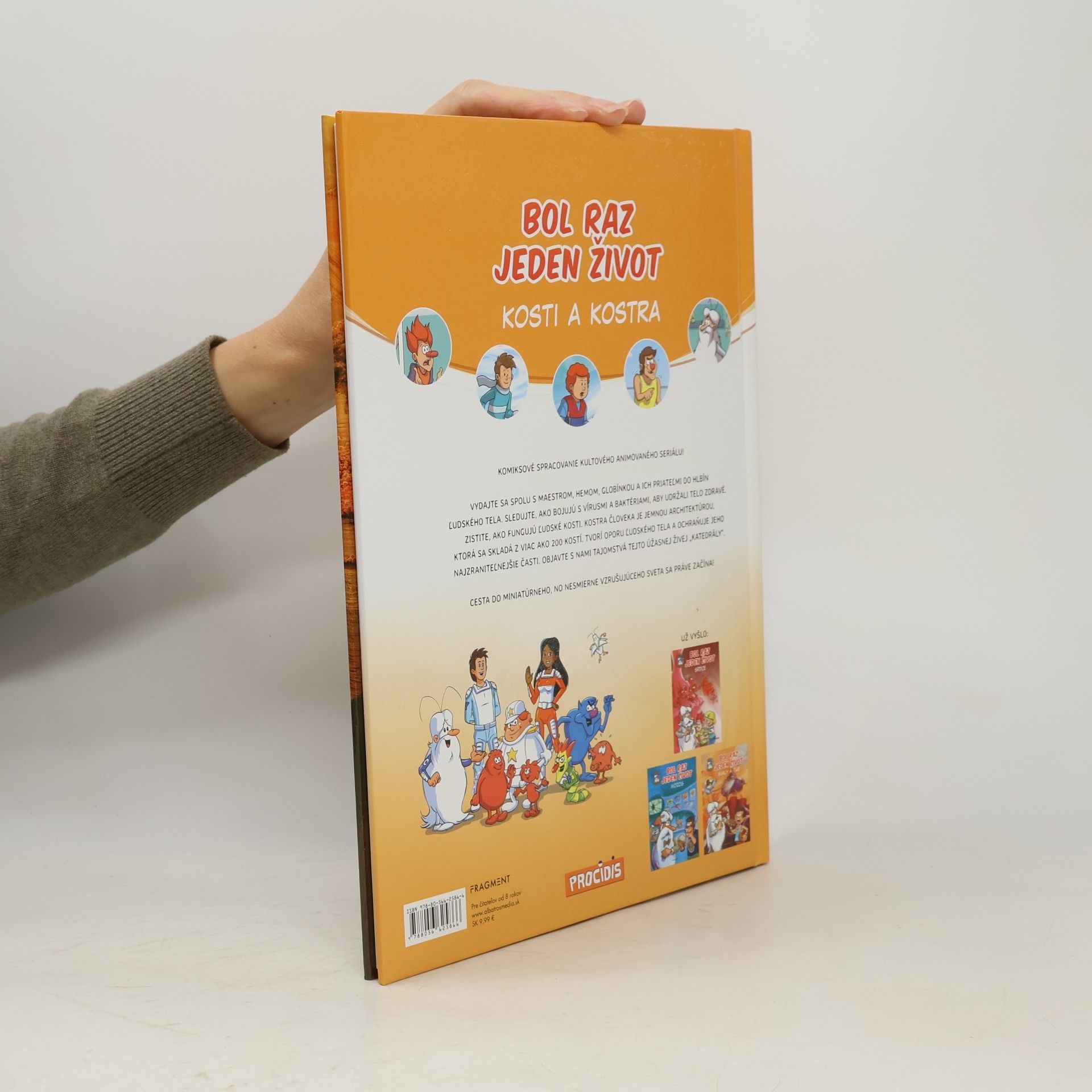 Autorenkollektiv Bol raz jeden život : Kosti a kostra