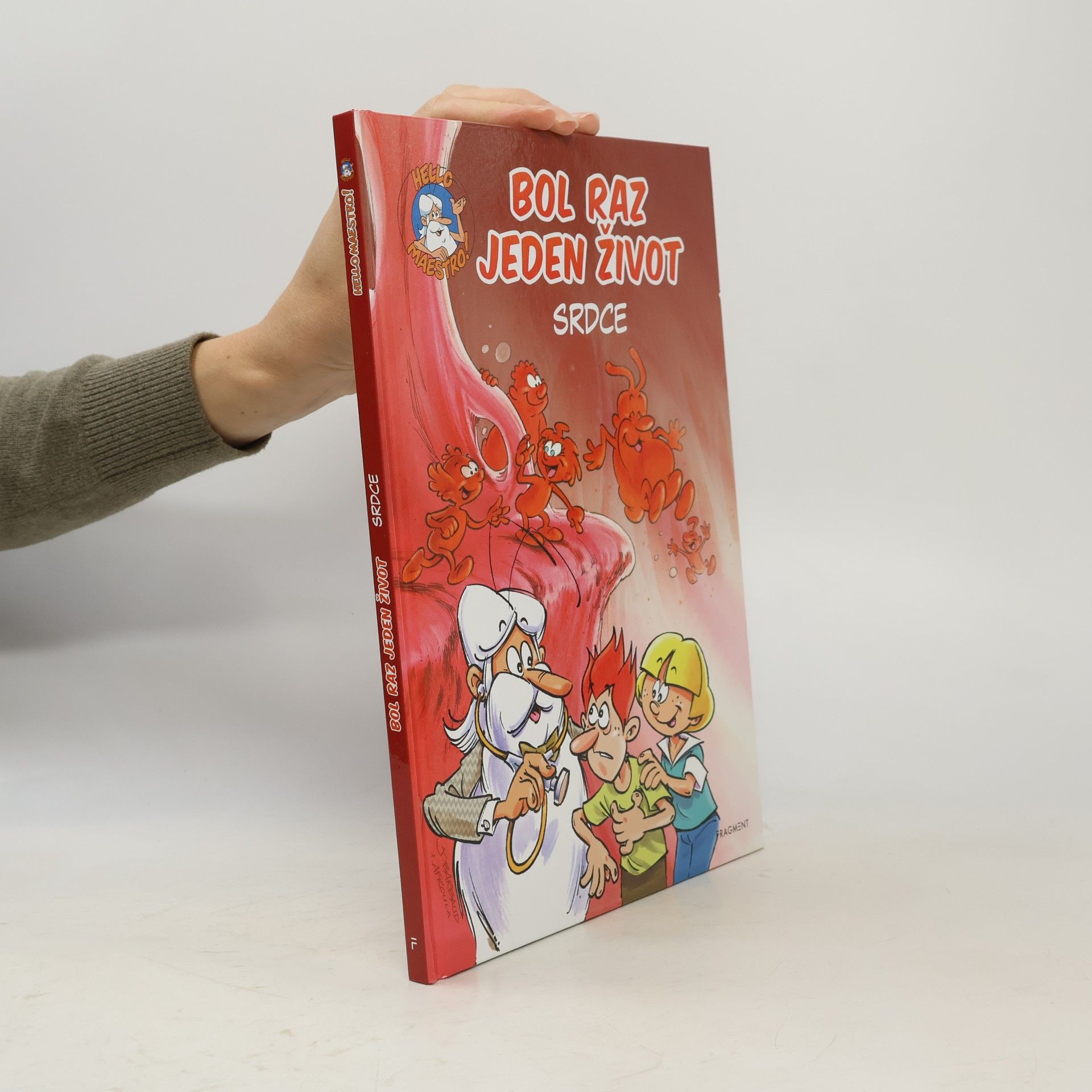 Kolektiv autorů Bol raz jeden život: Srdce