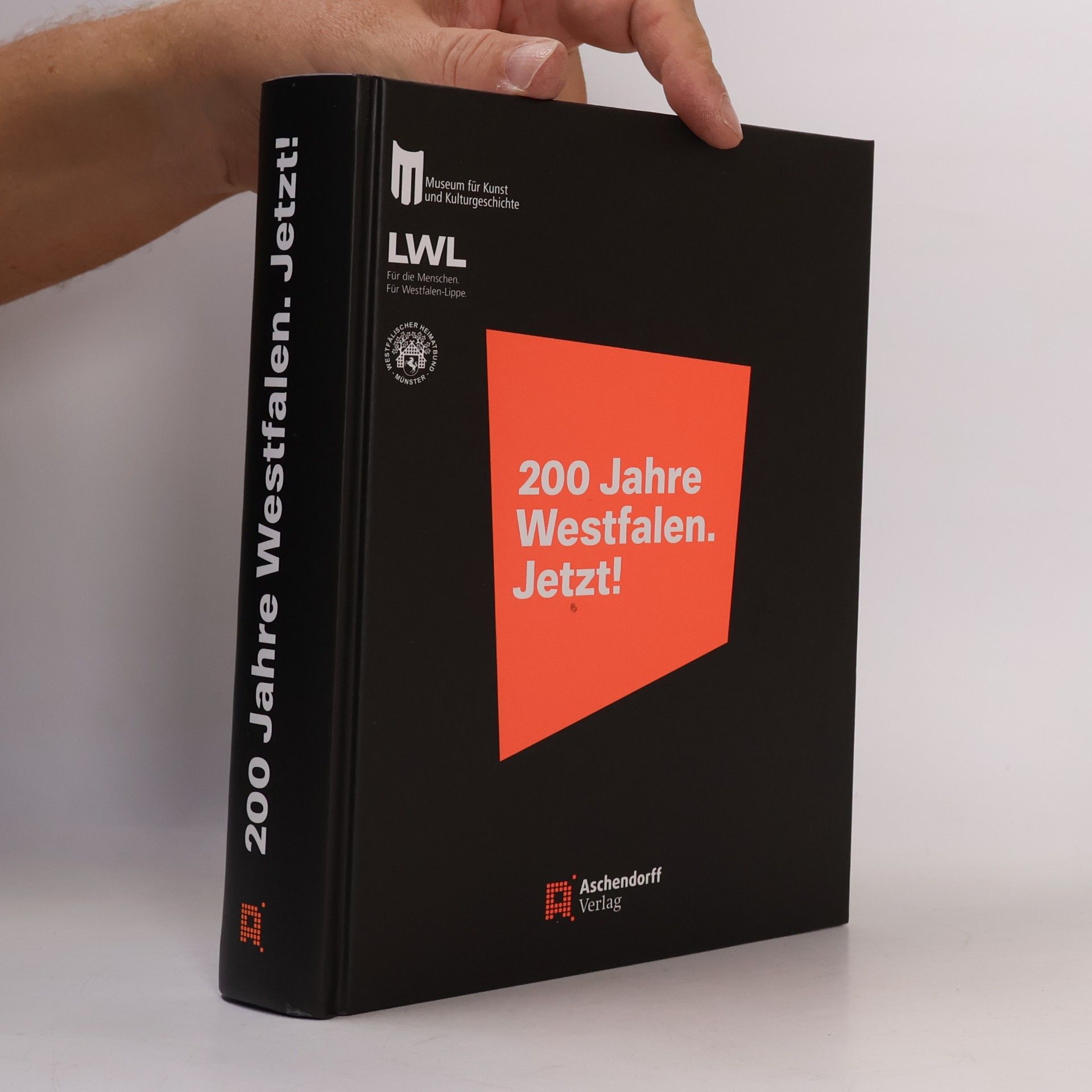 200 Jahre Westfalen. Jetzt!