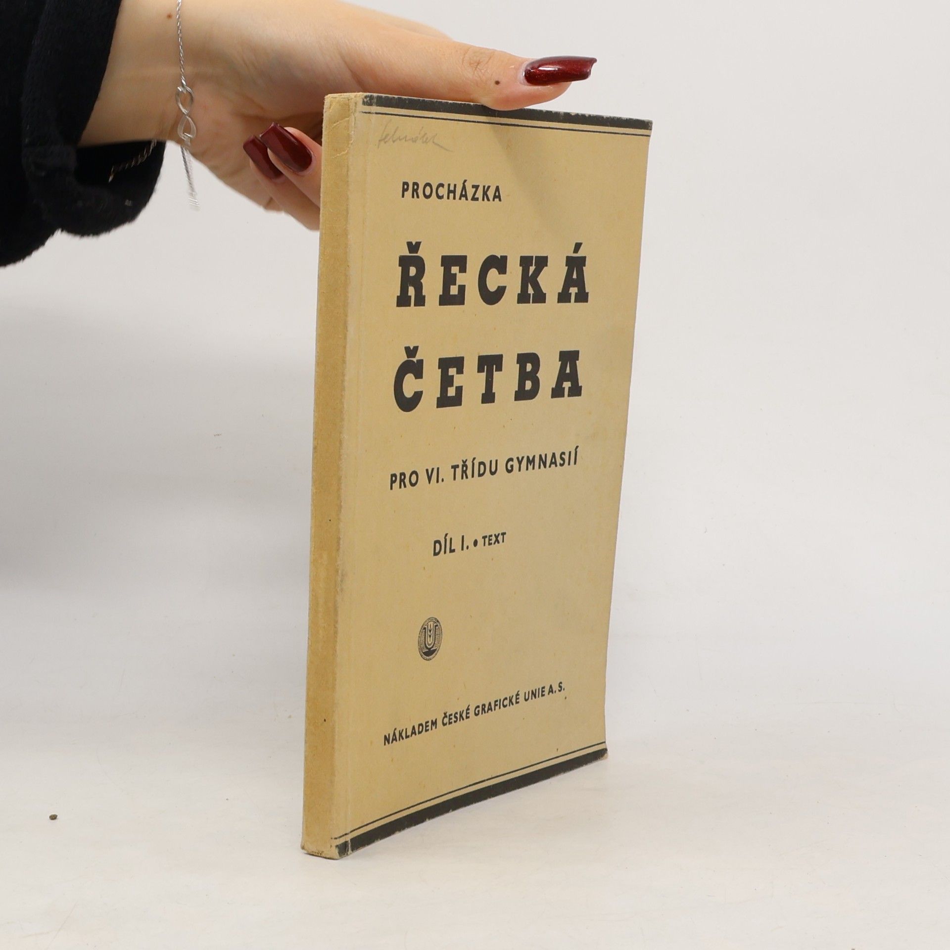 Řecká četba pro VI. třídu gymnasií I. Text