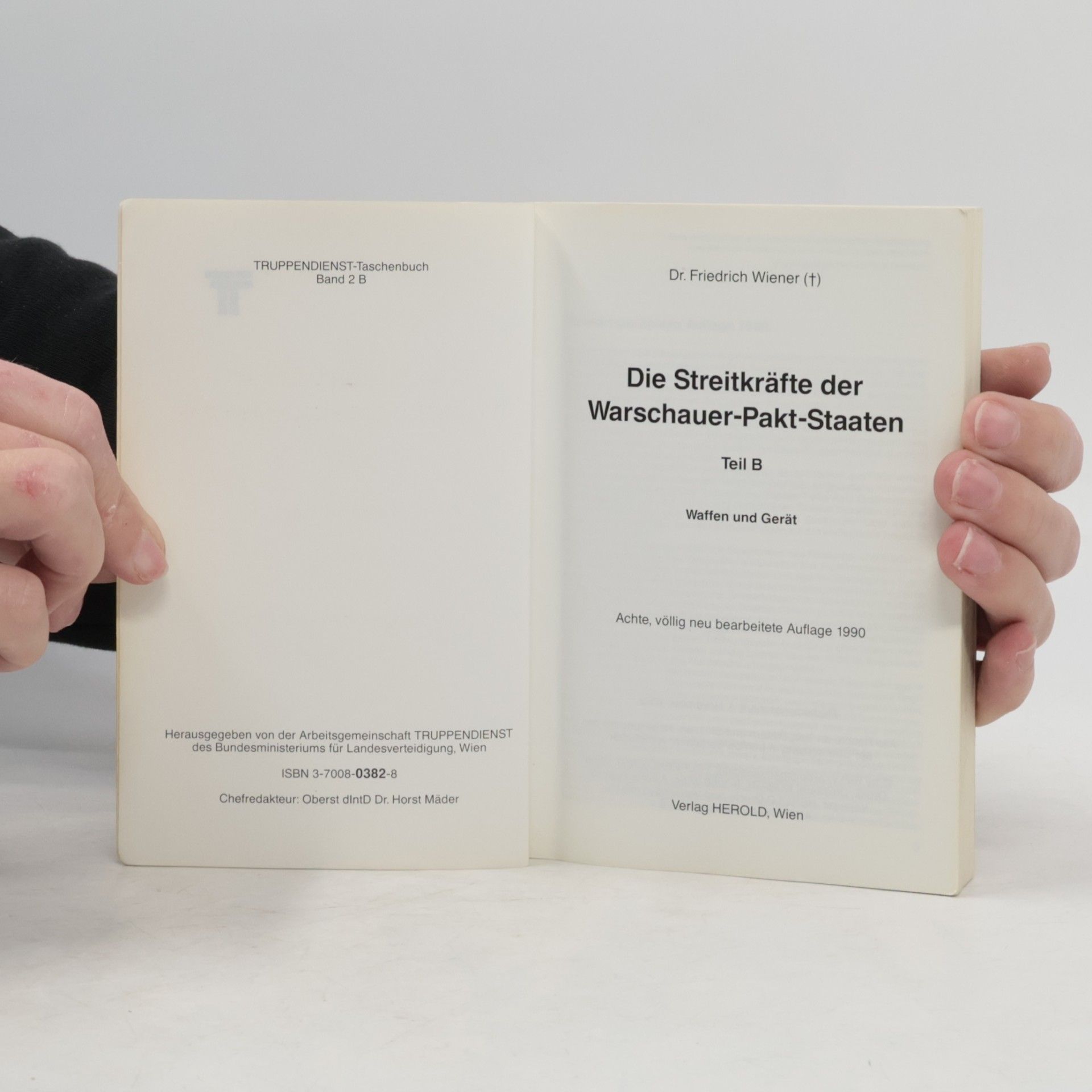 Friedrich Wiener Truppendienst Taschenbuch 2B. Die Streitkräfte der Warschauer-Pakt-Staaten Teil B. Waffen und Gerät