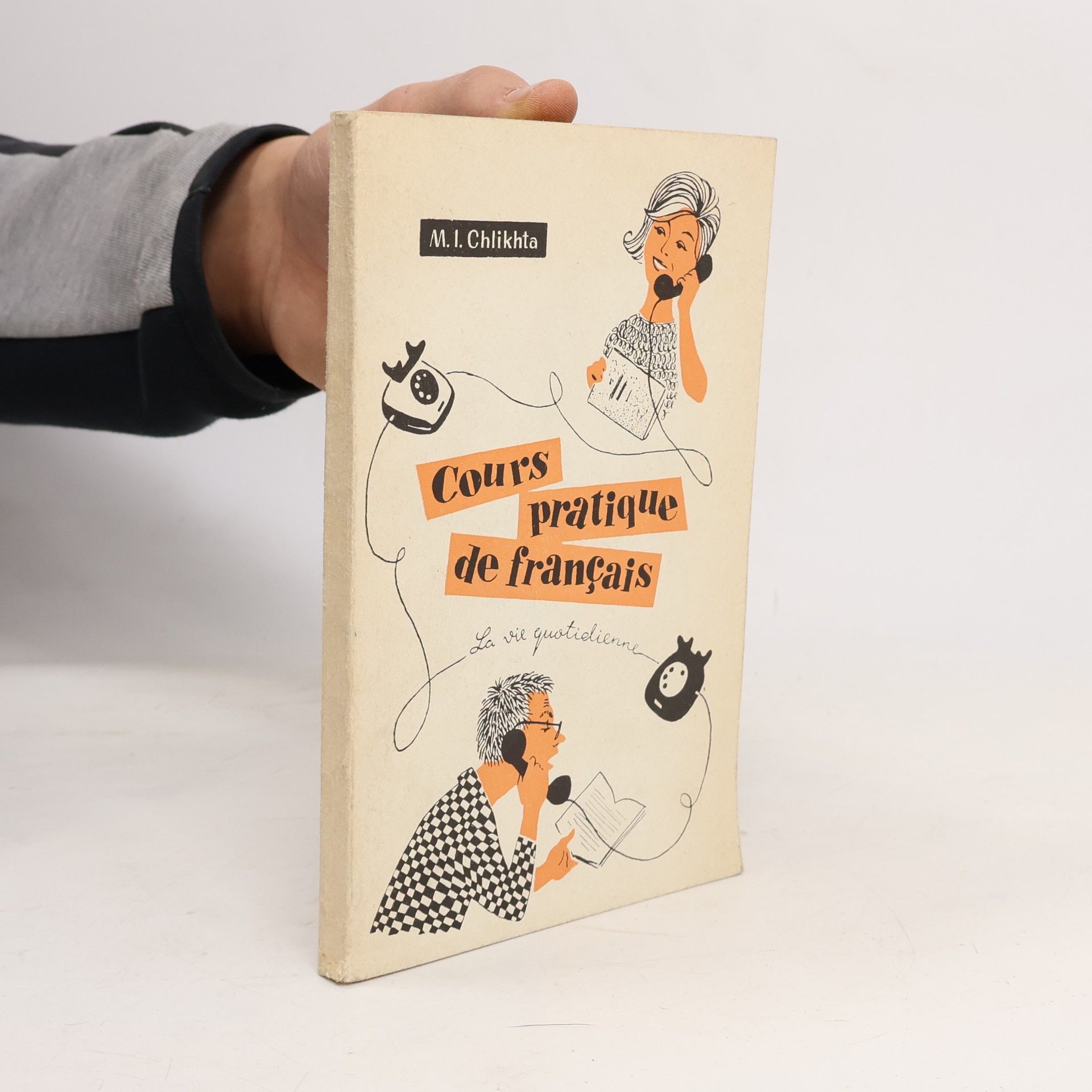 M. I. Chlikhta Cours pratique de français