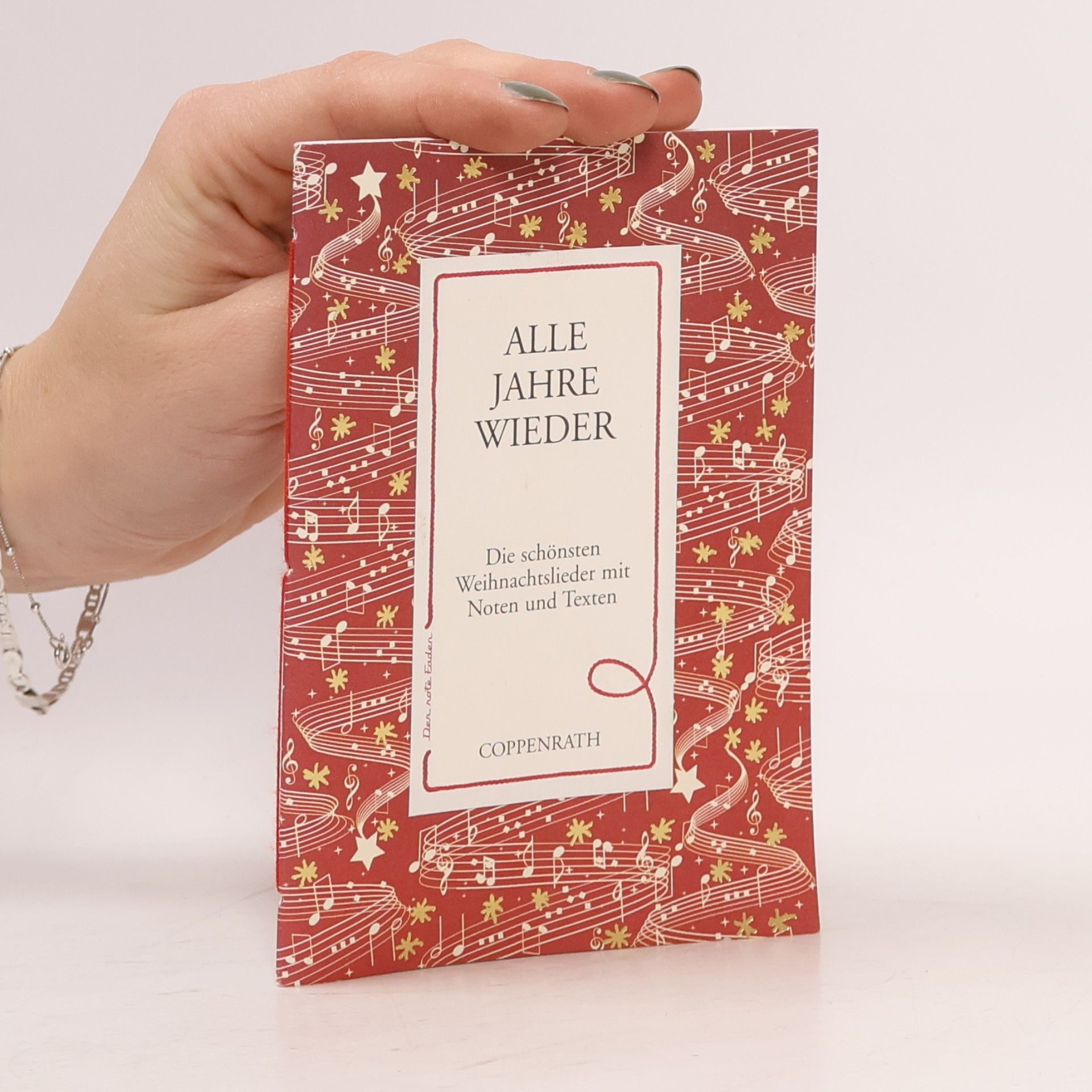 Der rote Faden: Alle Jahre wieder: Die schönsten Weihnachtslieder mit Noten und Texten (Verkaufseinheit) (Geschenkbücher für Erwachsene)