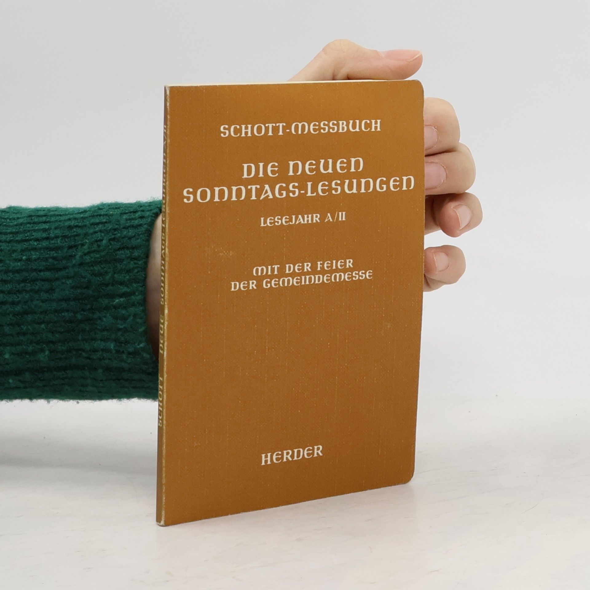 Kolektiv autorů Die neuen Sonntags-Lesungen. Lesejahr A/II