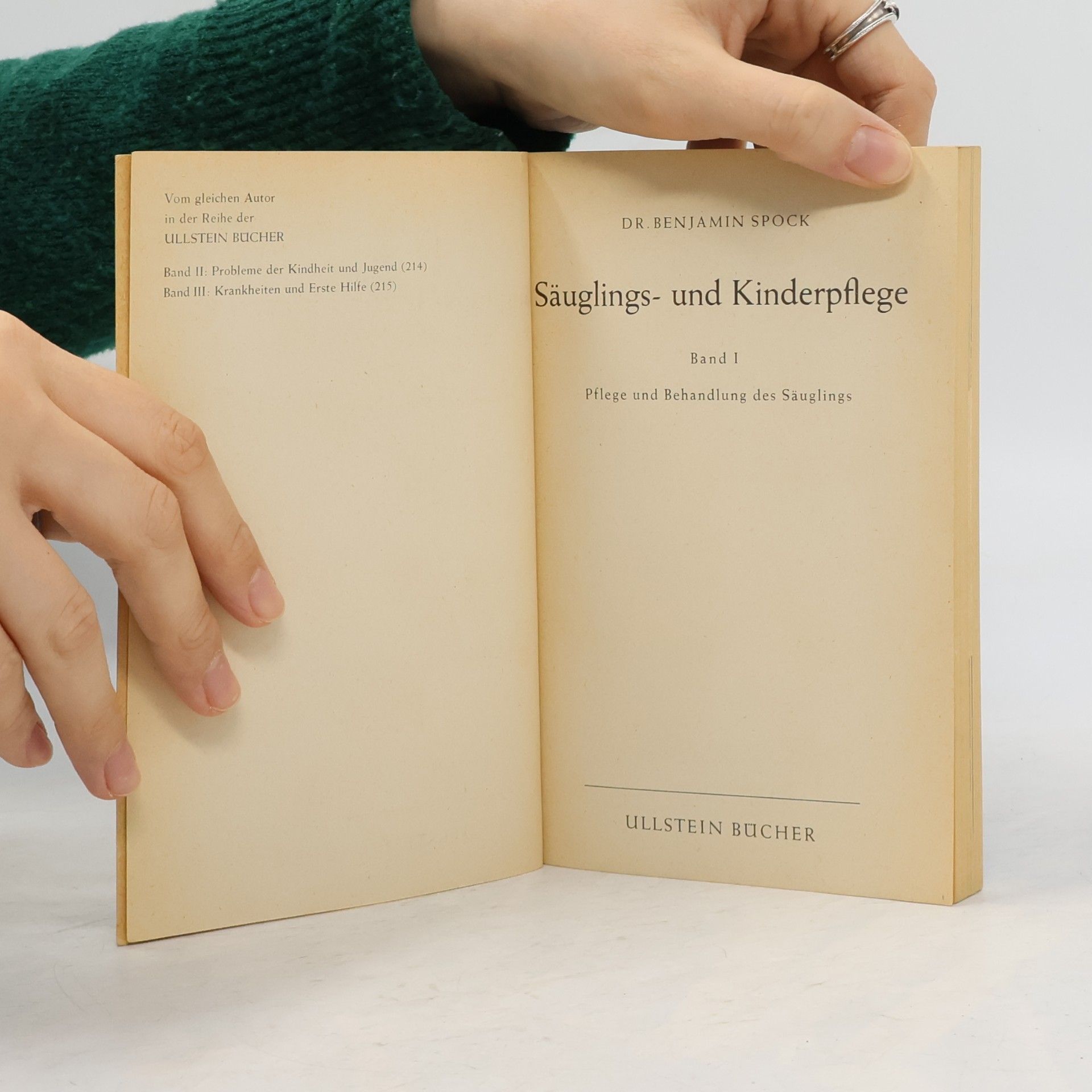 Benjamin Spock Säuglings- und Kinderpflege. Band I.