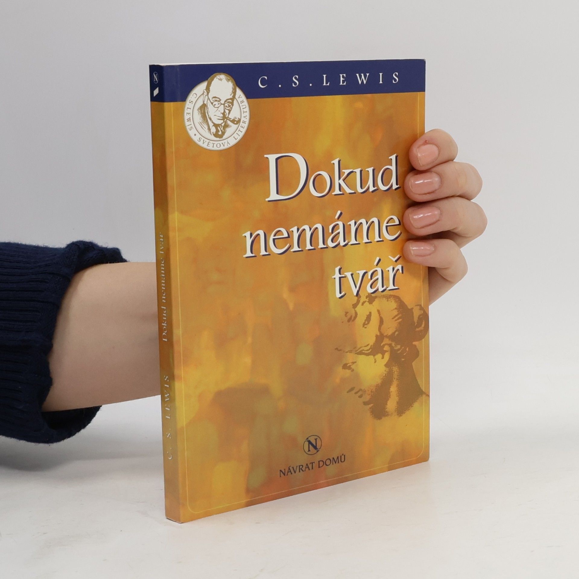 Clive Staples Lewis Dokud nemáme tvář