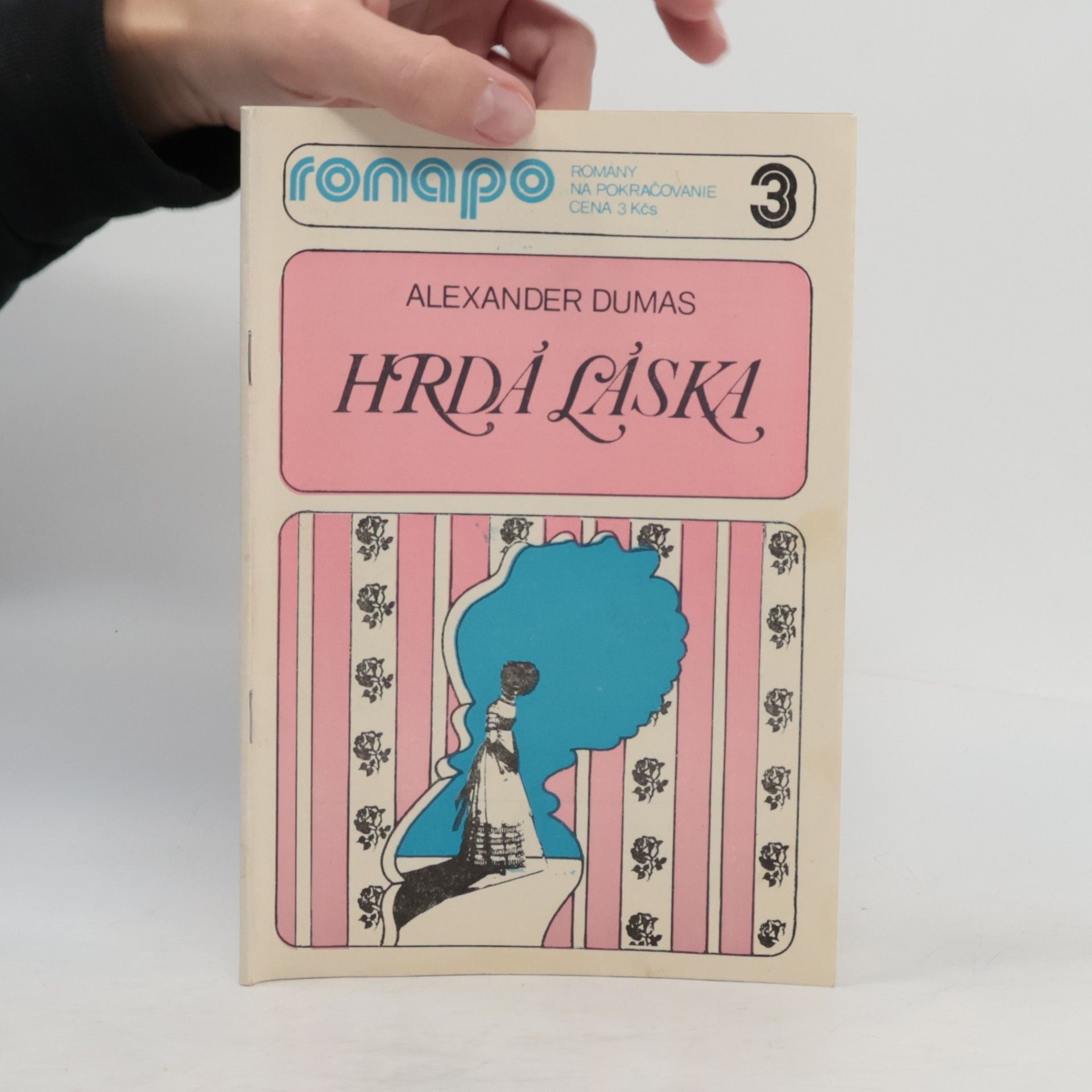 Alexandre Dumas starší Hrdá láska 3