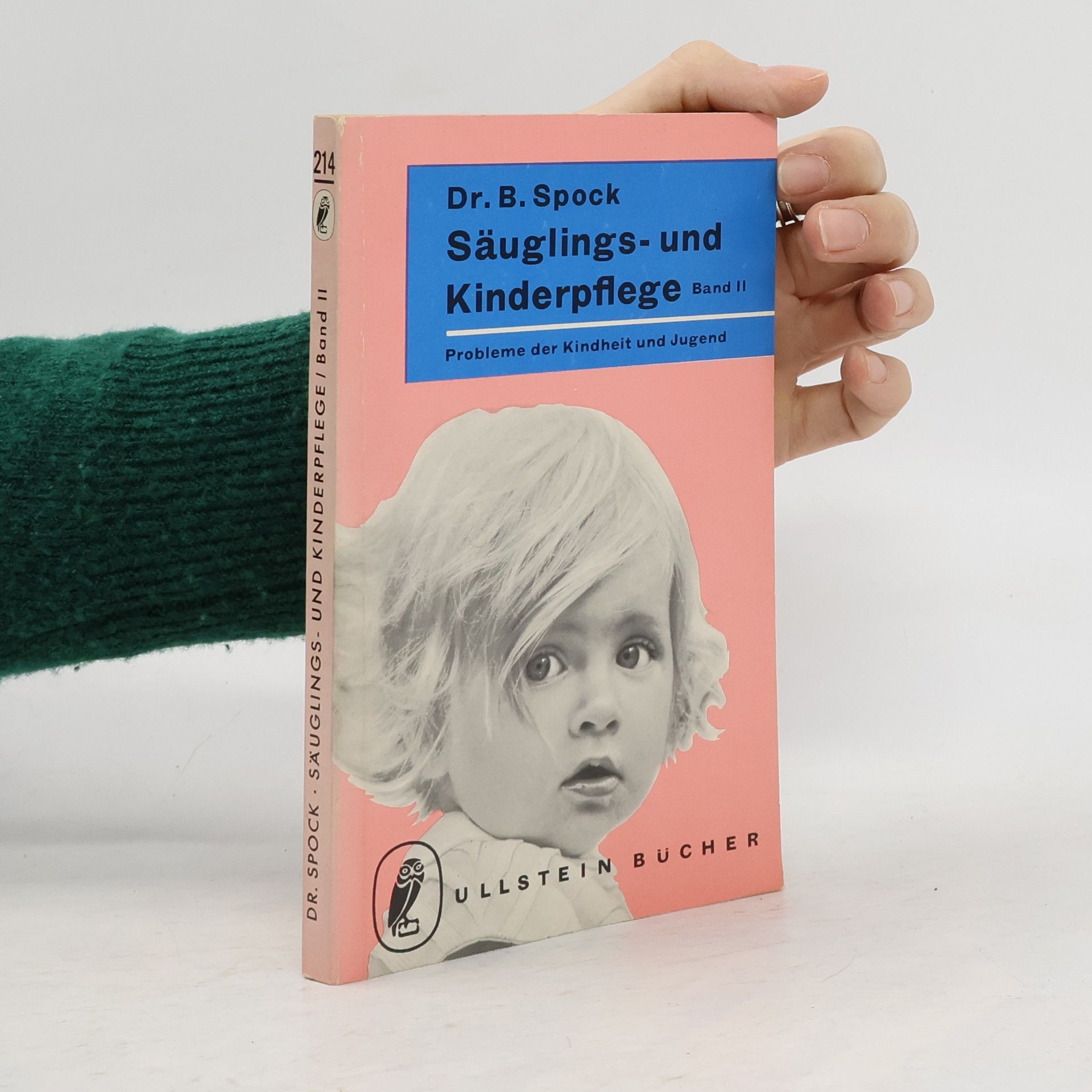 Benjamin Spock Säuglings und Kinderpflege