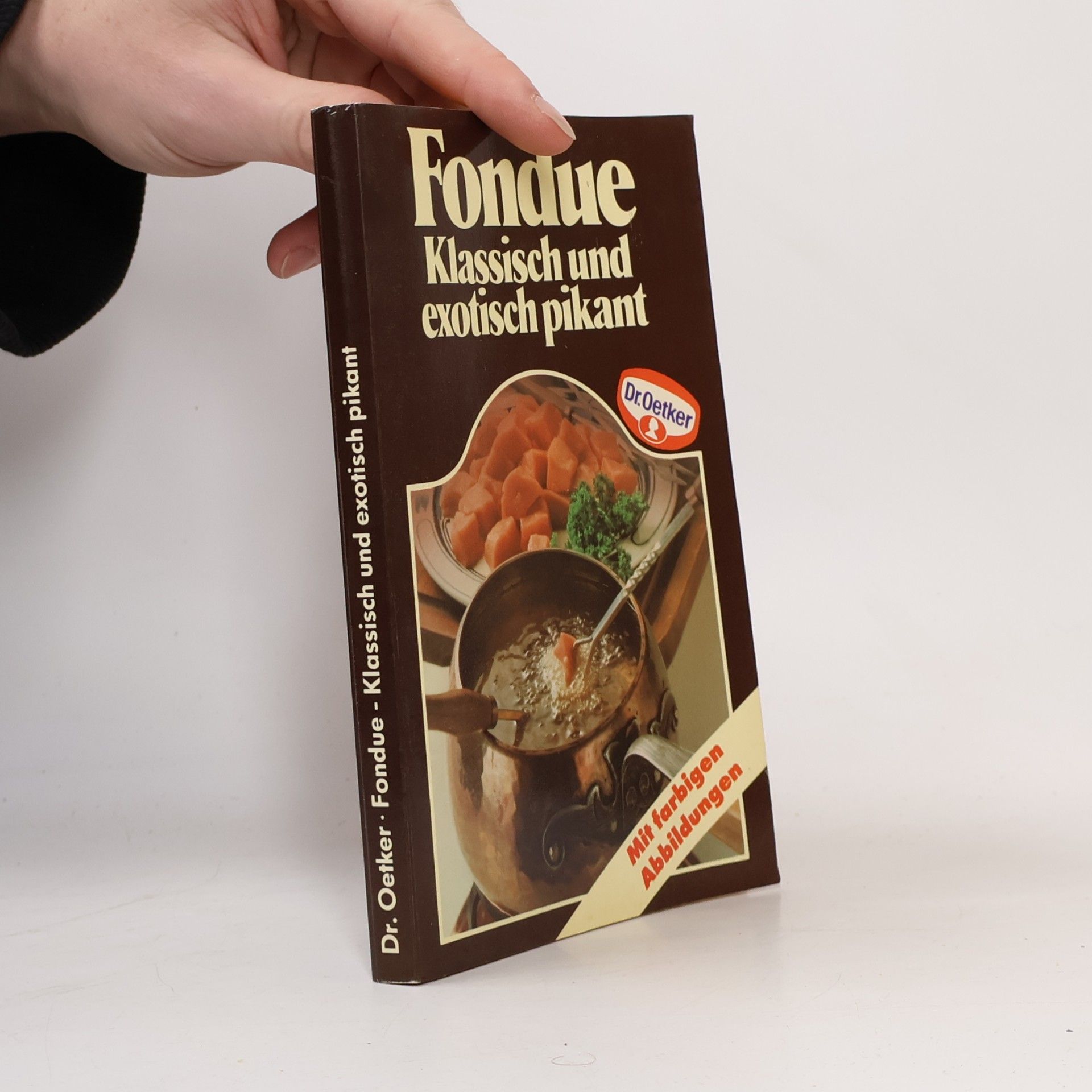 Autorenkollektiv Fondue. Klassisch und exotisch pikant