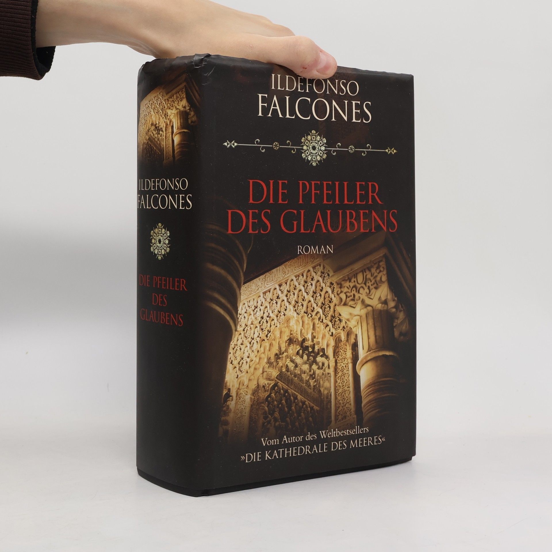 Ildefonso Falcones Die Pfeiler des Glaubens