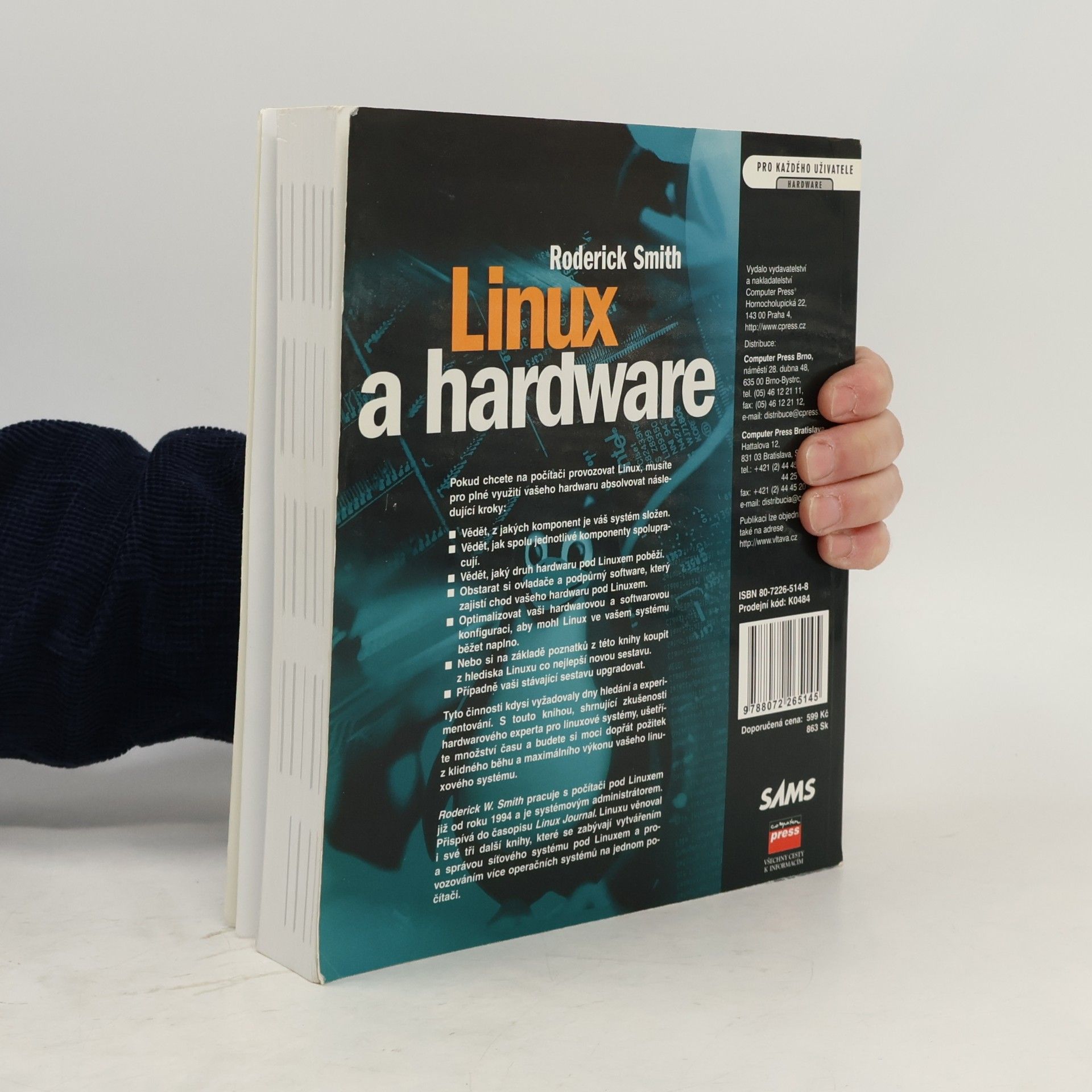 Roderick W. Smith Linux a hardware. Výběr, instalace a konfigurace komponent podporovaných Linuxem