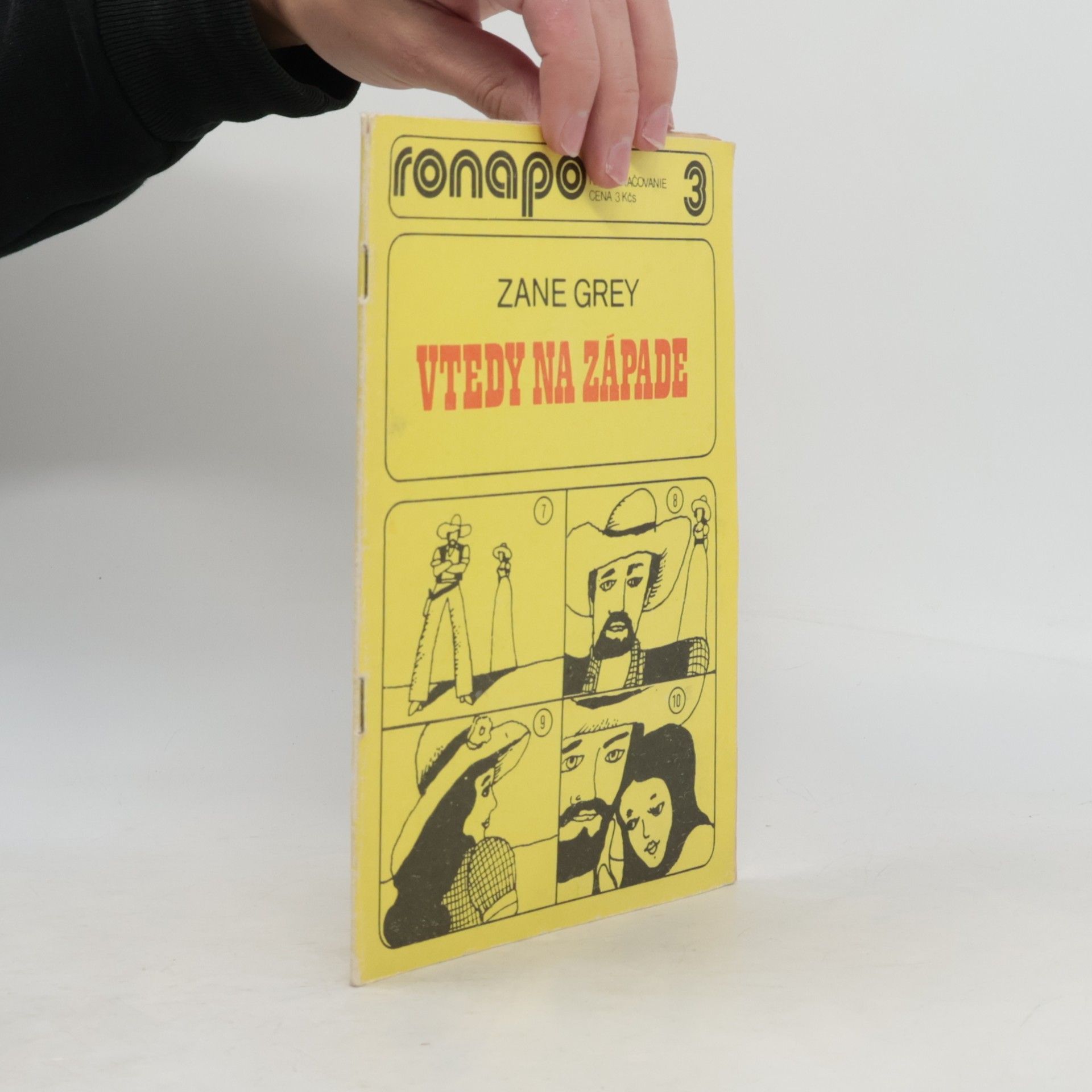 Zane Grey Vtedy na západe 3