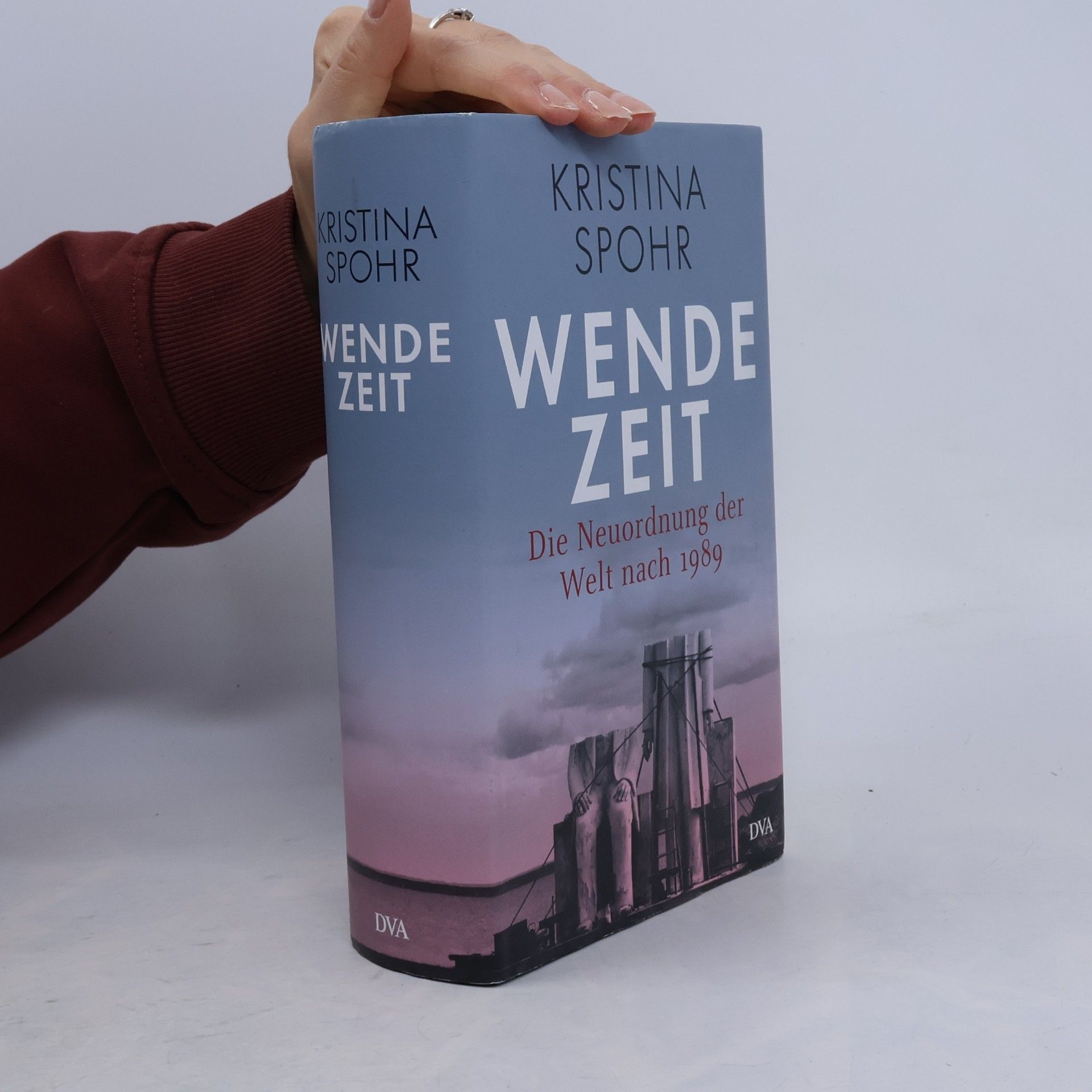 Kristina Spohr Wendezeit