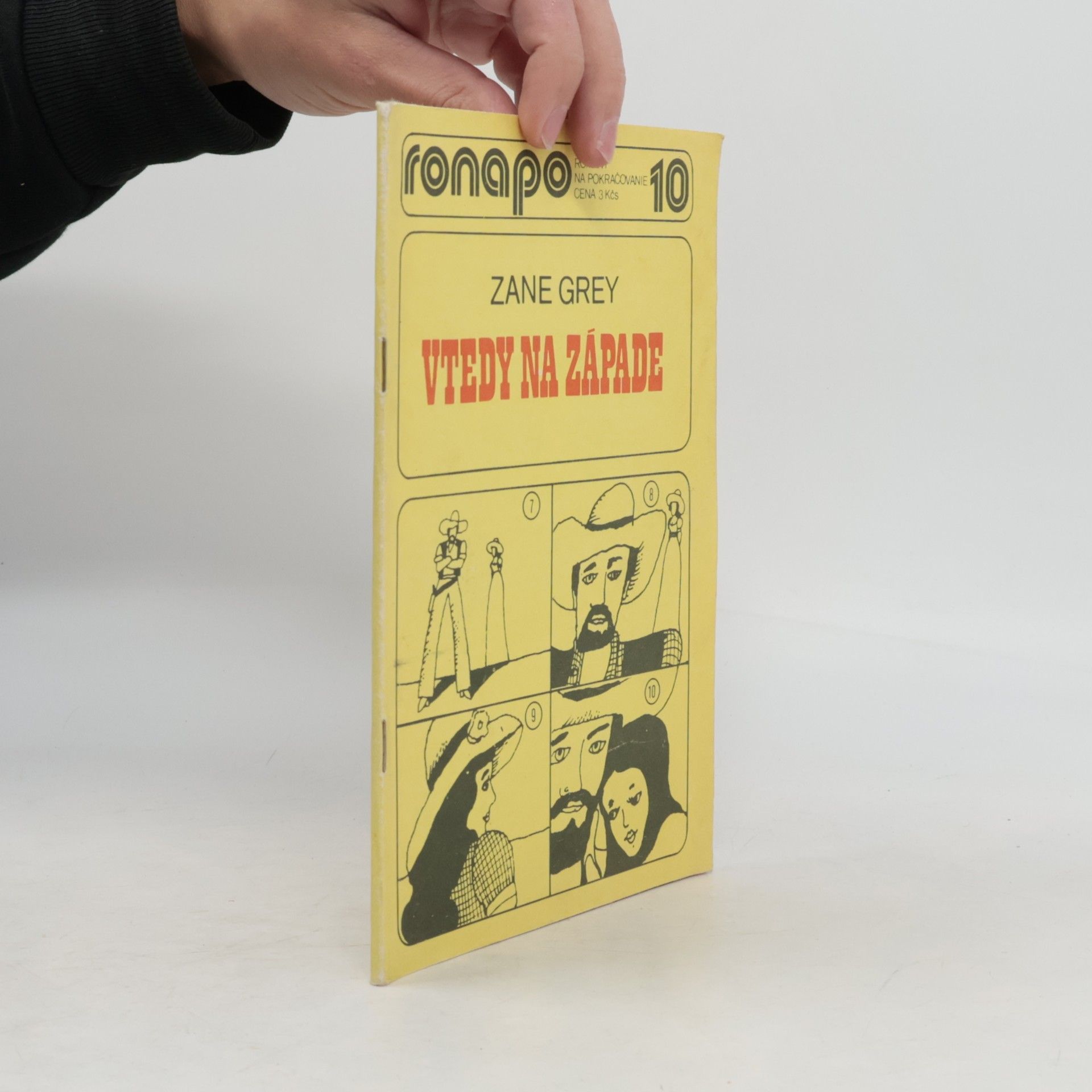Zane Grey Vtedy na západe 10