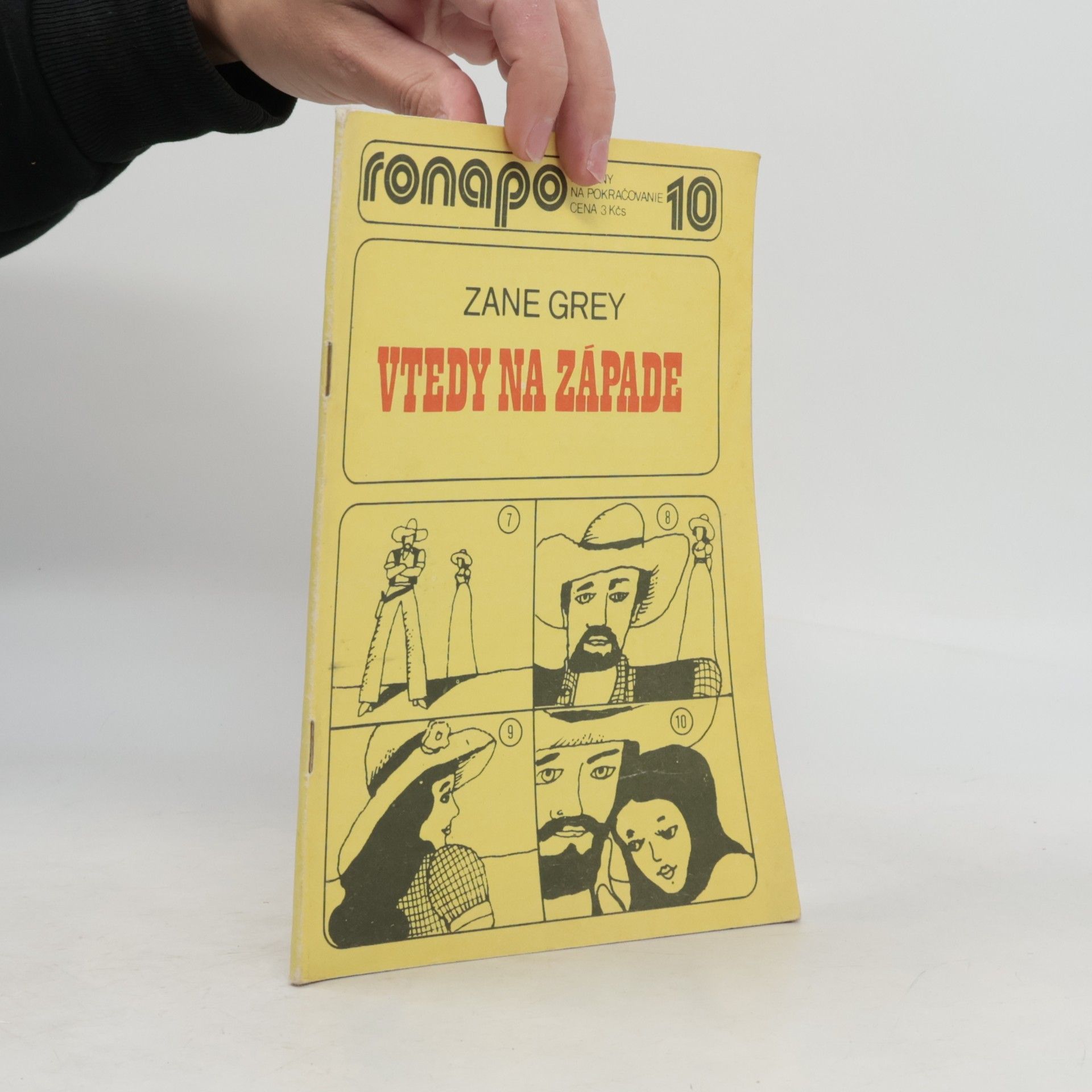 Zane Grey Vtedy na západe 10