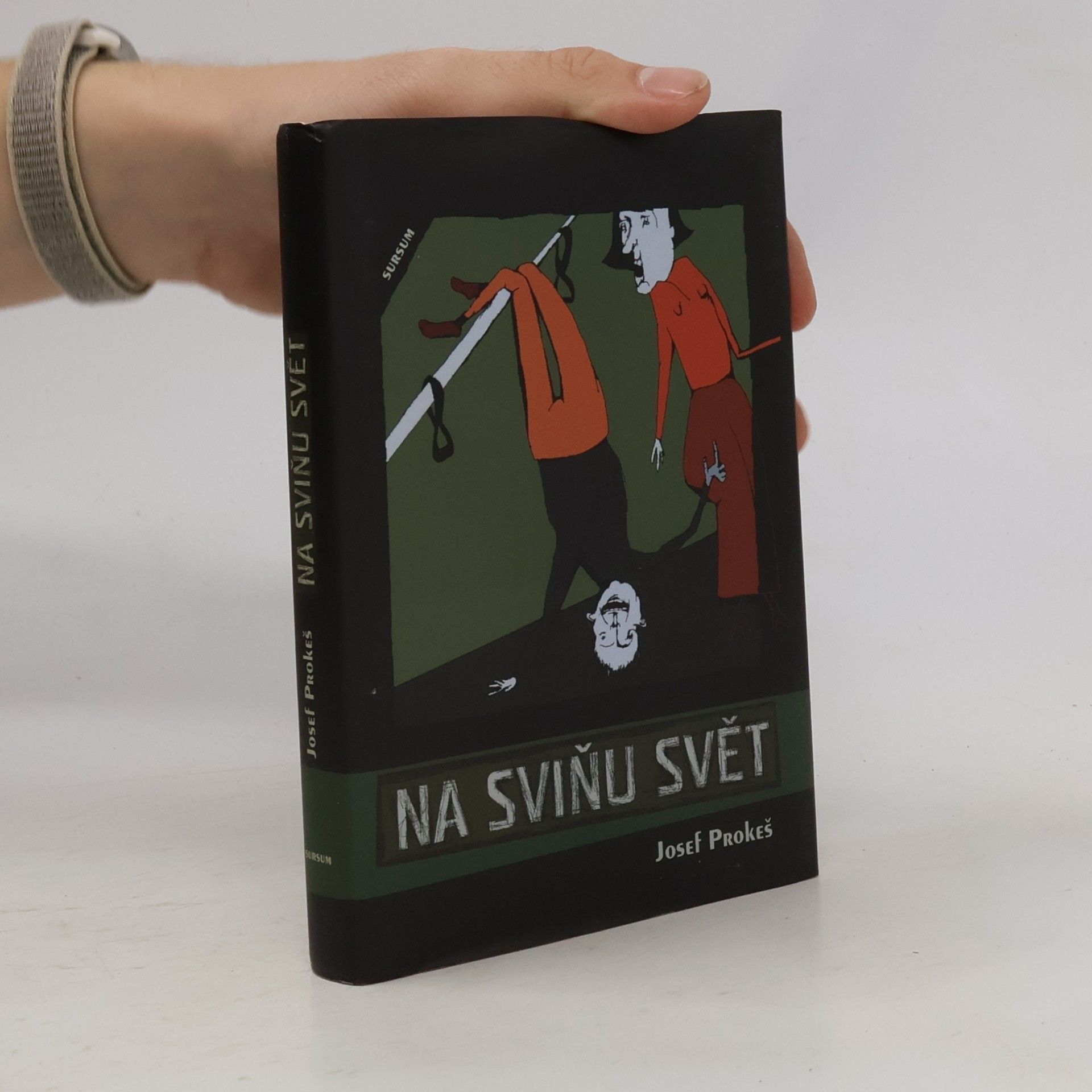 Josef Prokeš Na sviňu svět