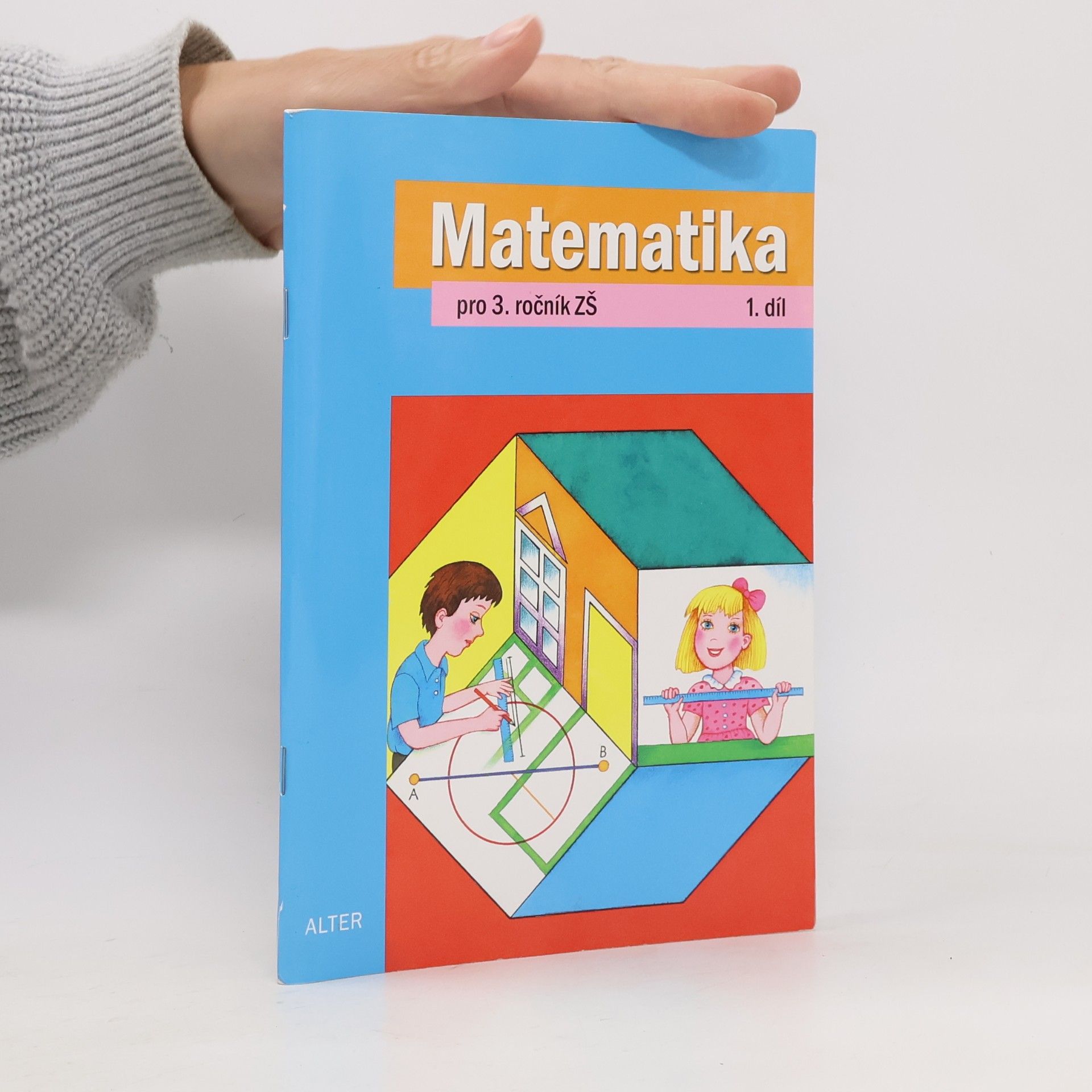 Kolektiv autorů Matematika pro 3. ročník ZŠ, 1. díl