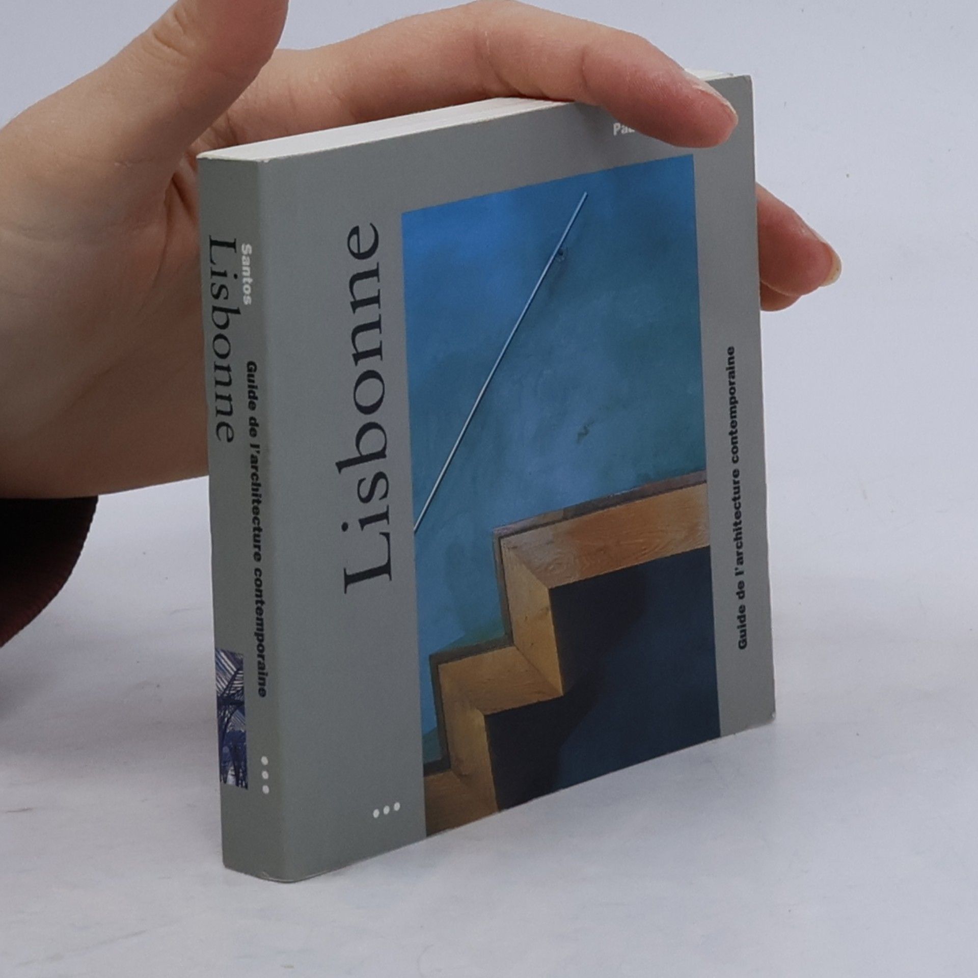 Paulo Santos Lisbonne: guide de l'architecture contemporaine
