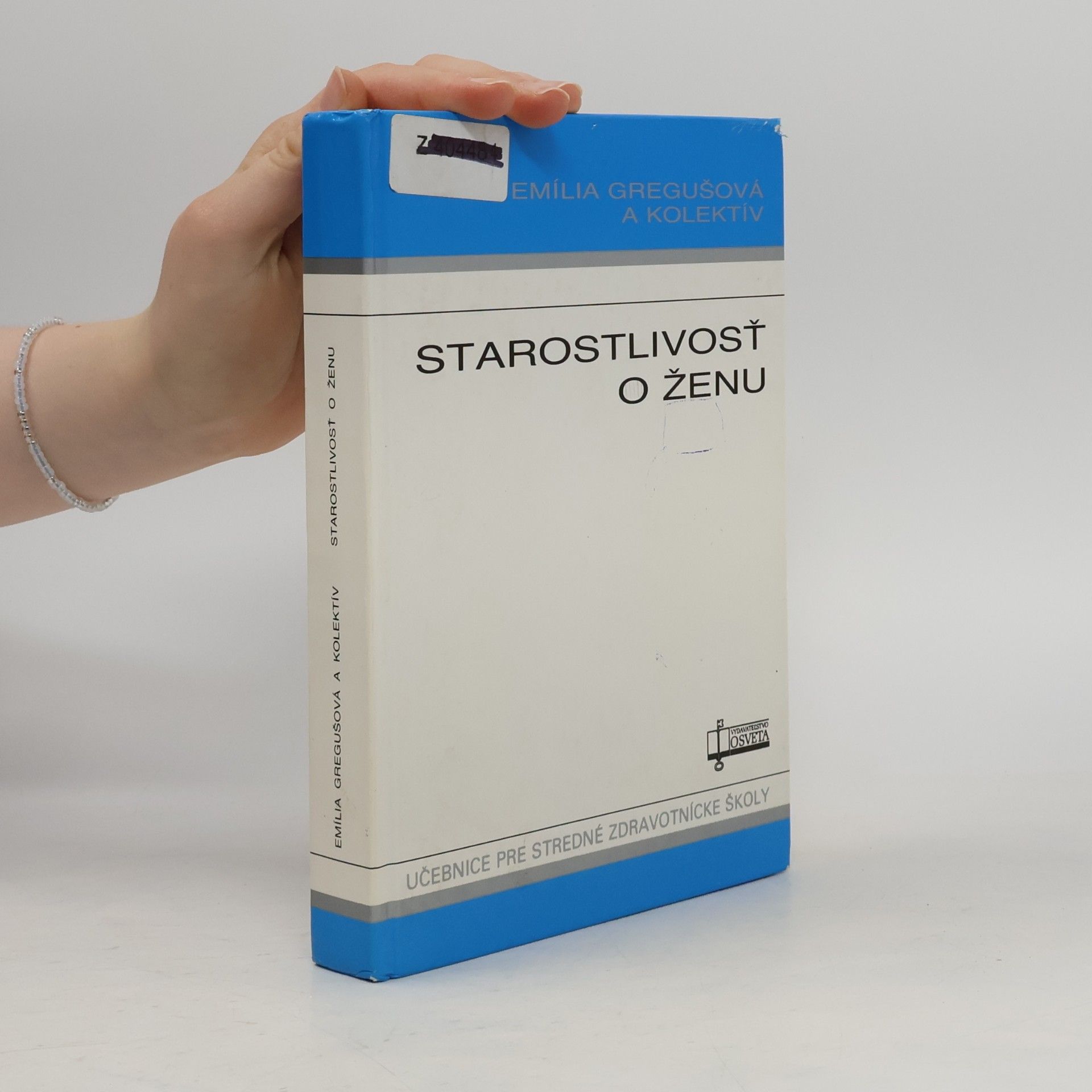 Emília Gregušová Starostlivosť o ženu