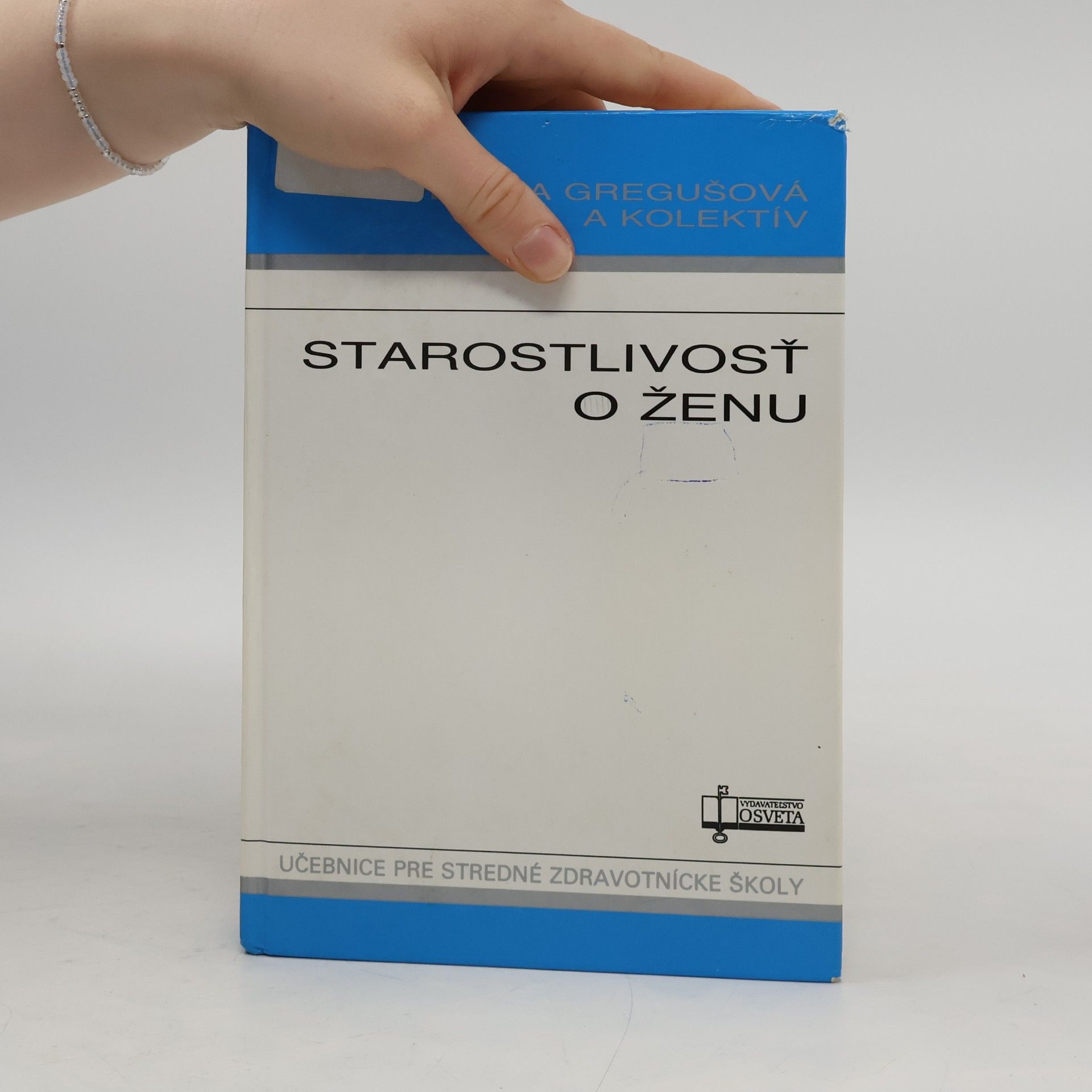Emília Gregušová Starostlivosť o ženu