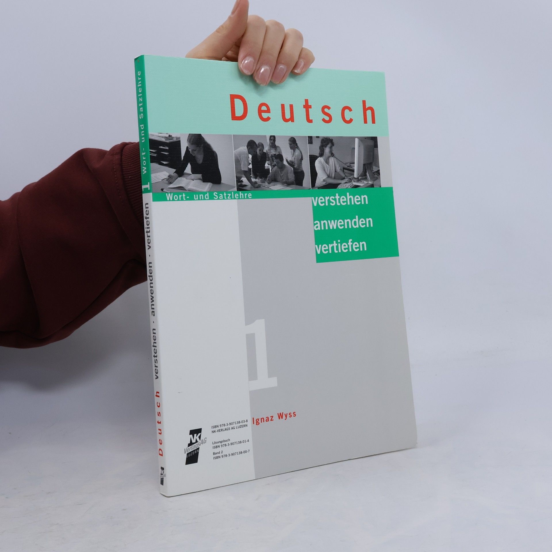 Ignaz Wyss Deutsch verstehen, anwenden, vertiefen
