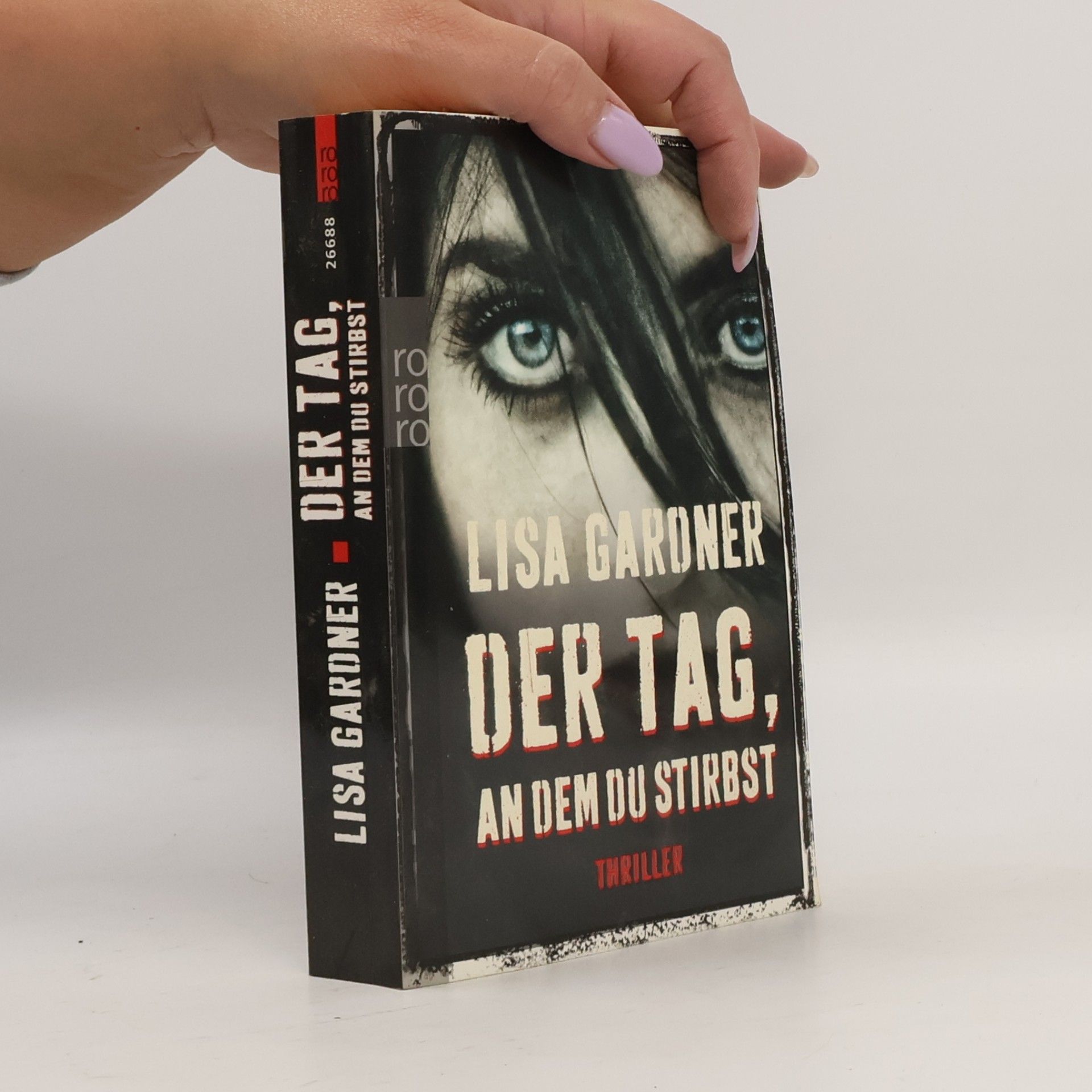Lisa Gardner Der Tag, an dem du stirbst