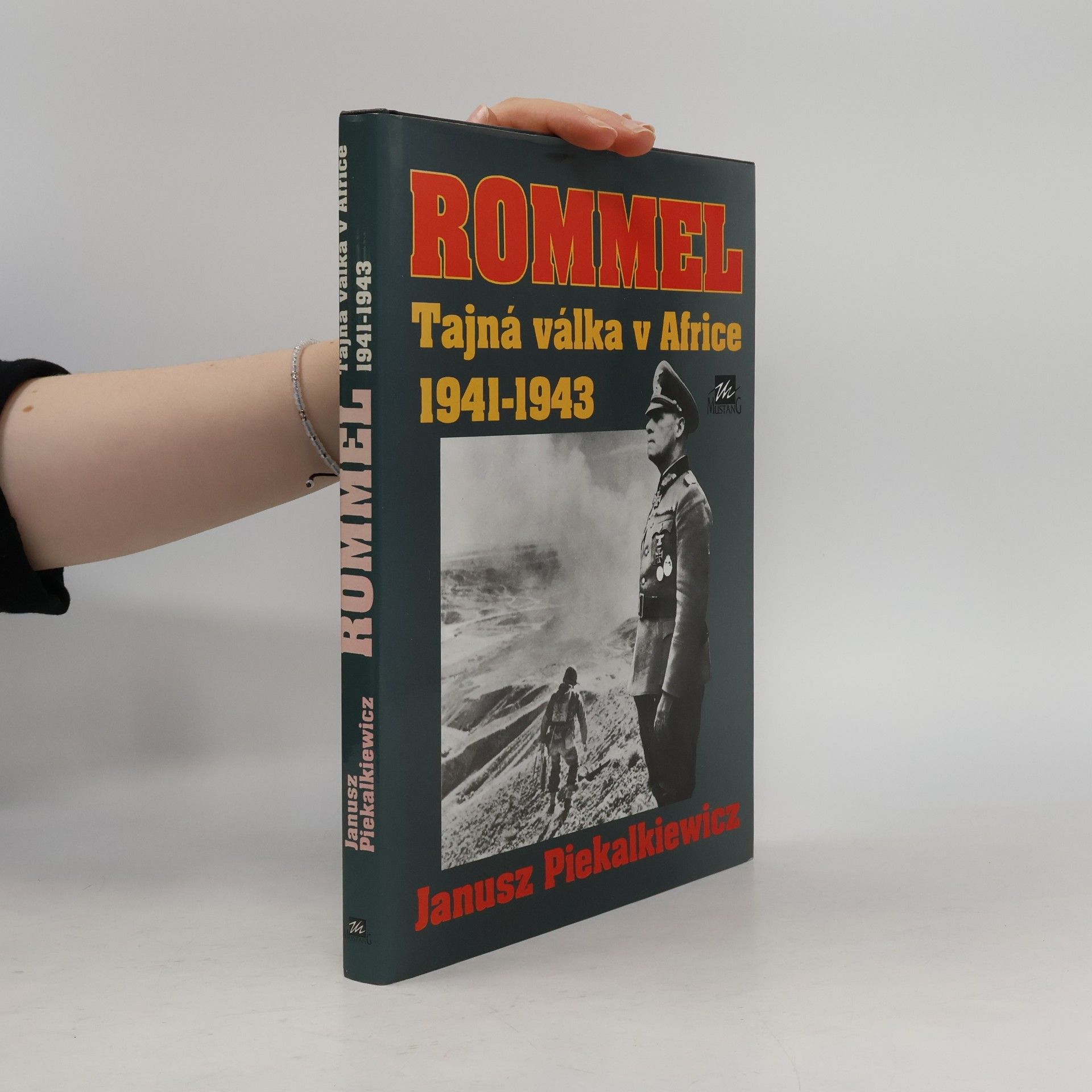 Rommel : Tajná válka v Africe 1941 - 1943