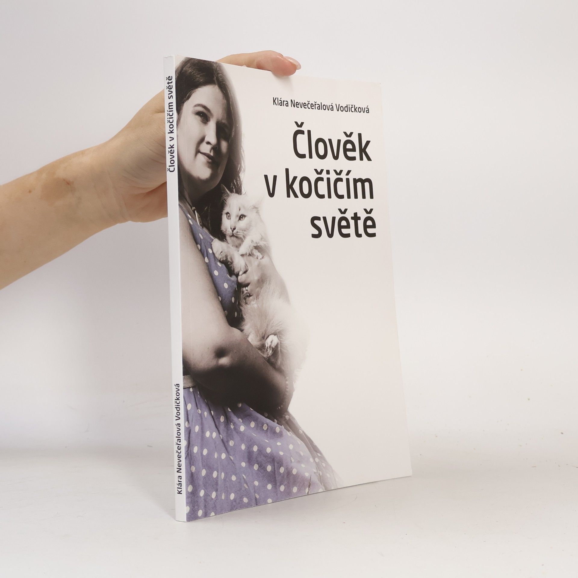 Klára Nevečeřalová Vodičková Člověk v kočičím světě