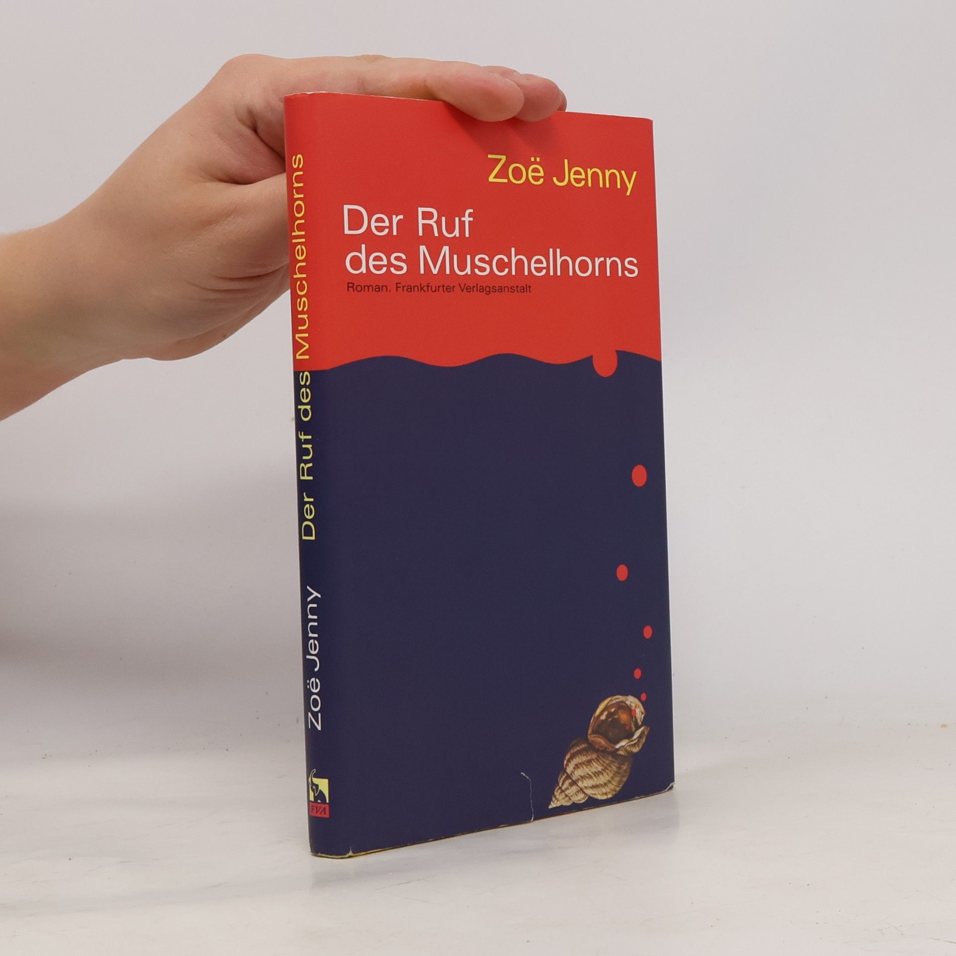 Zoë Jenny Der Ruf des Muschelhorns