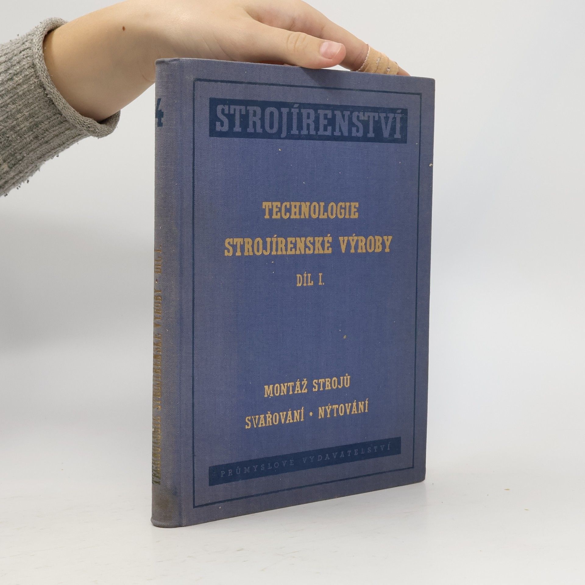 Kolektiv autorů Technologie strojírenské výroby 1
