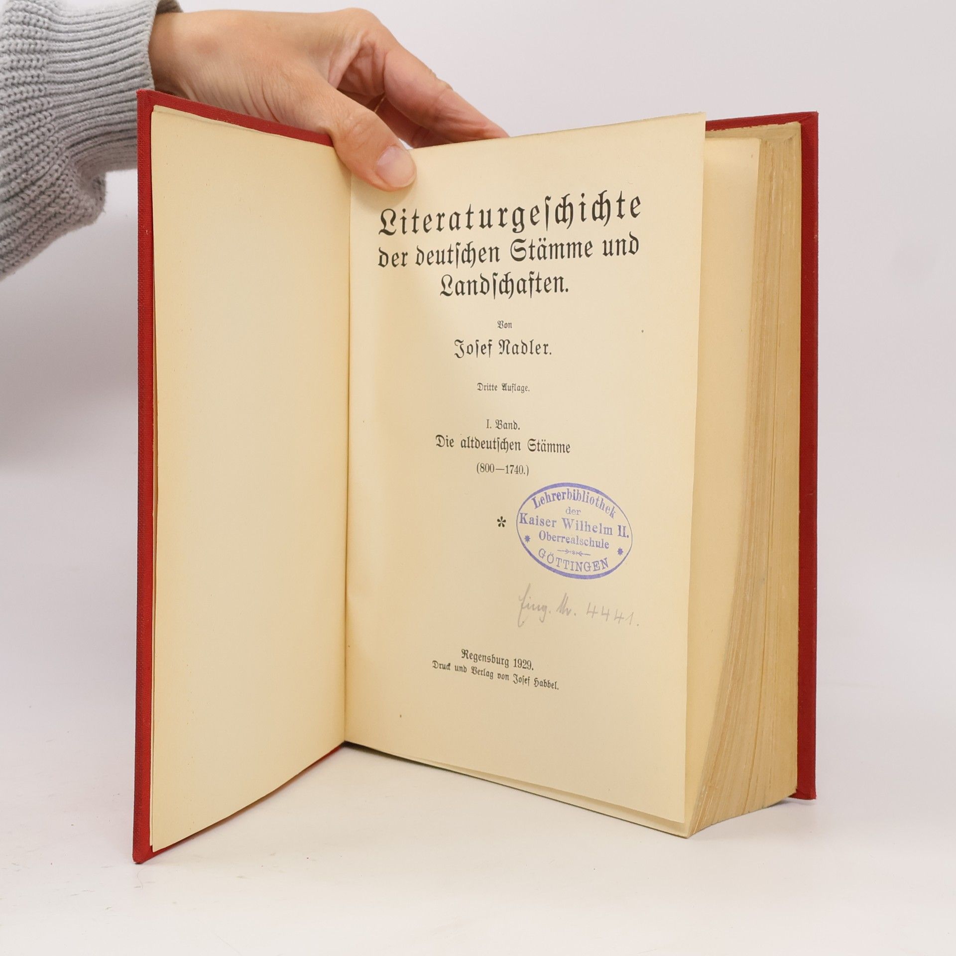 Josef Nadler Literaturgeschichte der deutschen Stämme und Landschaften
