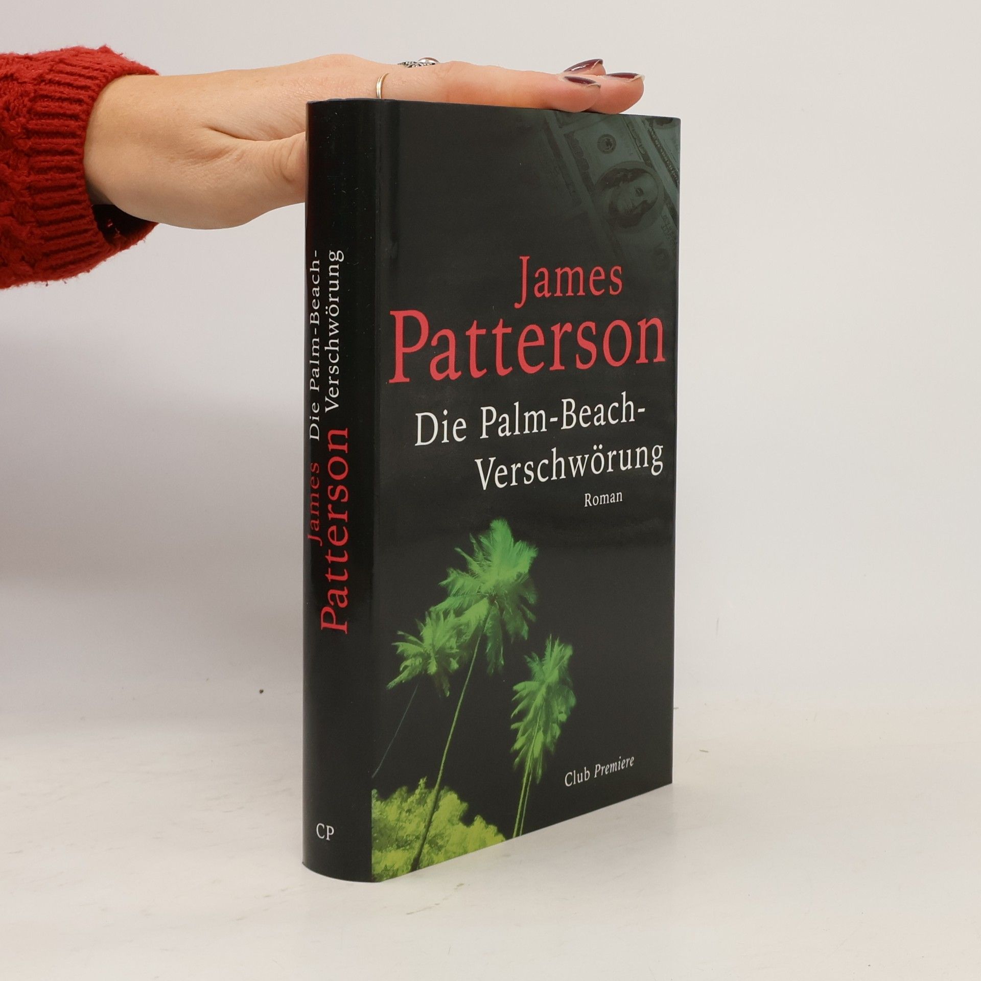 James Patterson Die Palm-Beach-Verschwörung