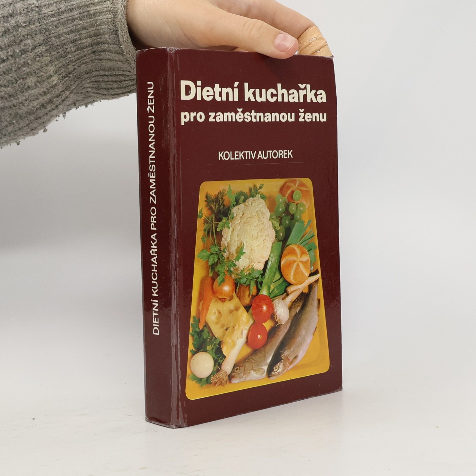 Autorenkollektiv Dietní kuchařka pro zaměstnanou ženu